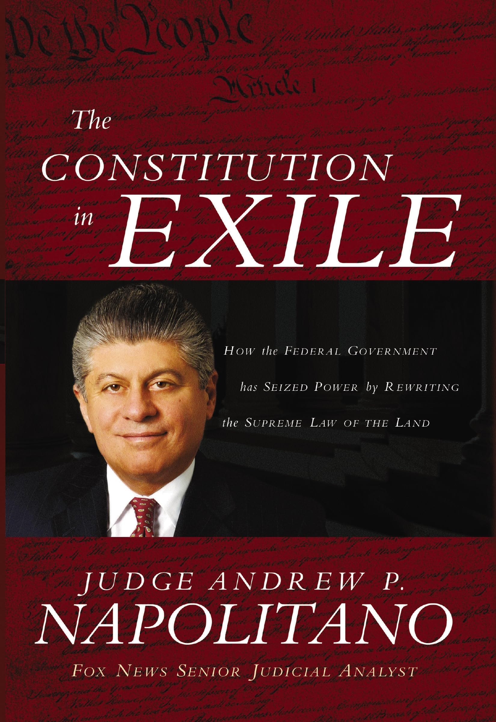 The Constitution in Exile by Andrew P. Napolitano - 9781595550705