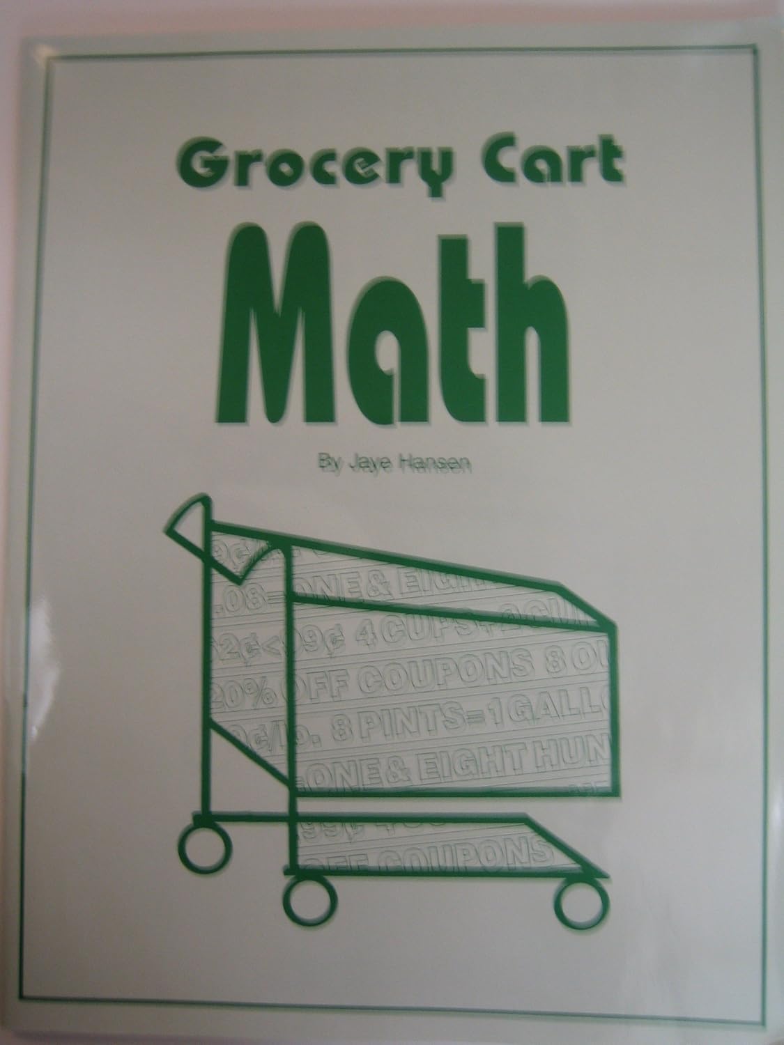 Grocery Cart Math Hansen, Jaye 9781880892671 Books
