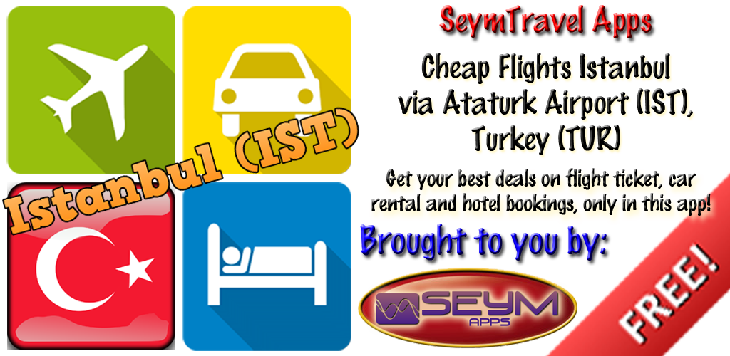 Cheap Flights Istanbul, for Android