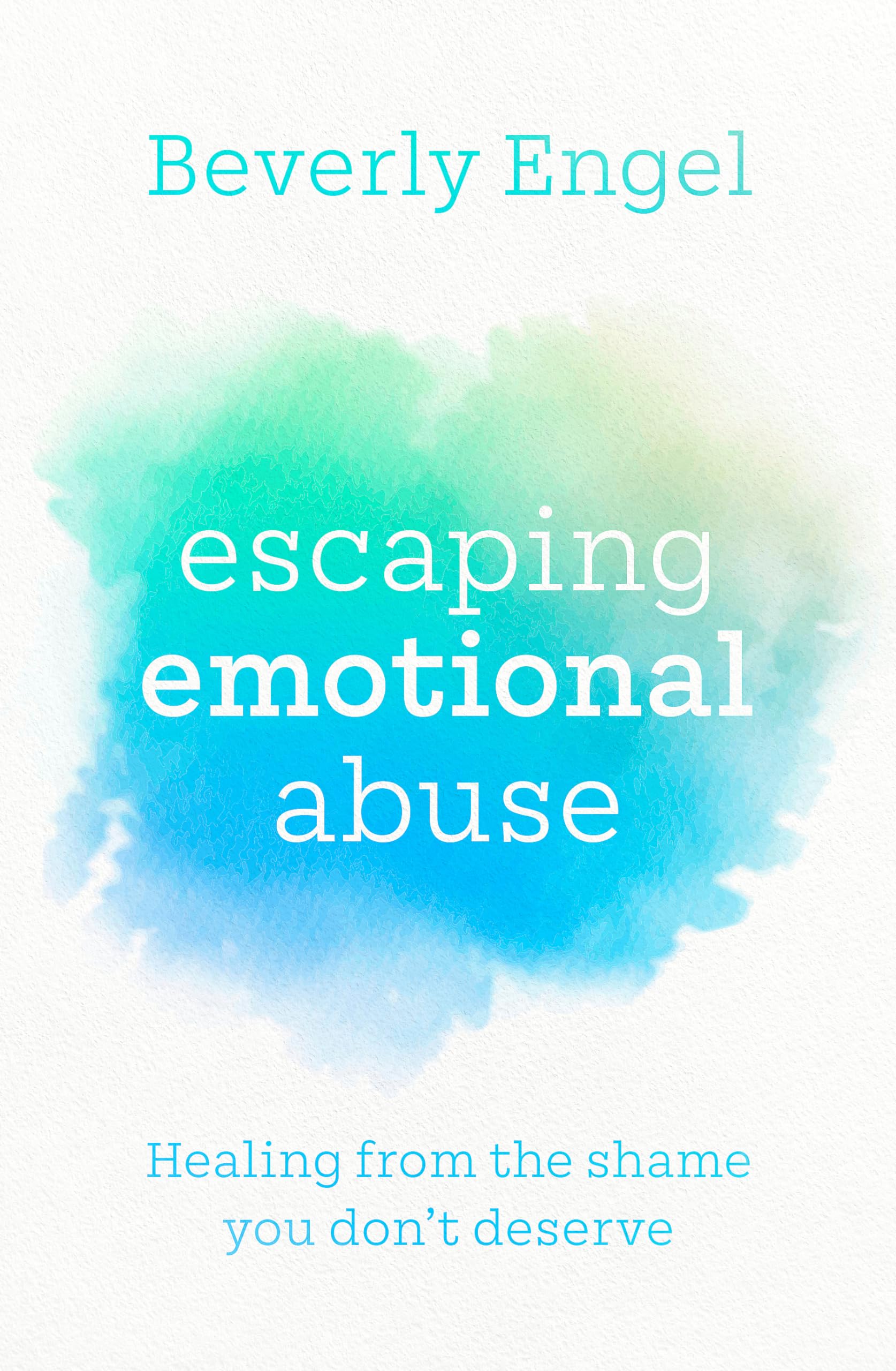 Escaping Emotional Abuse: Healing from the shame you don't deserve