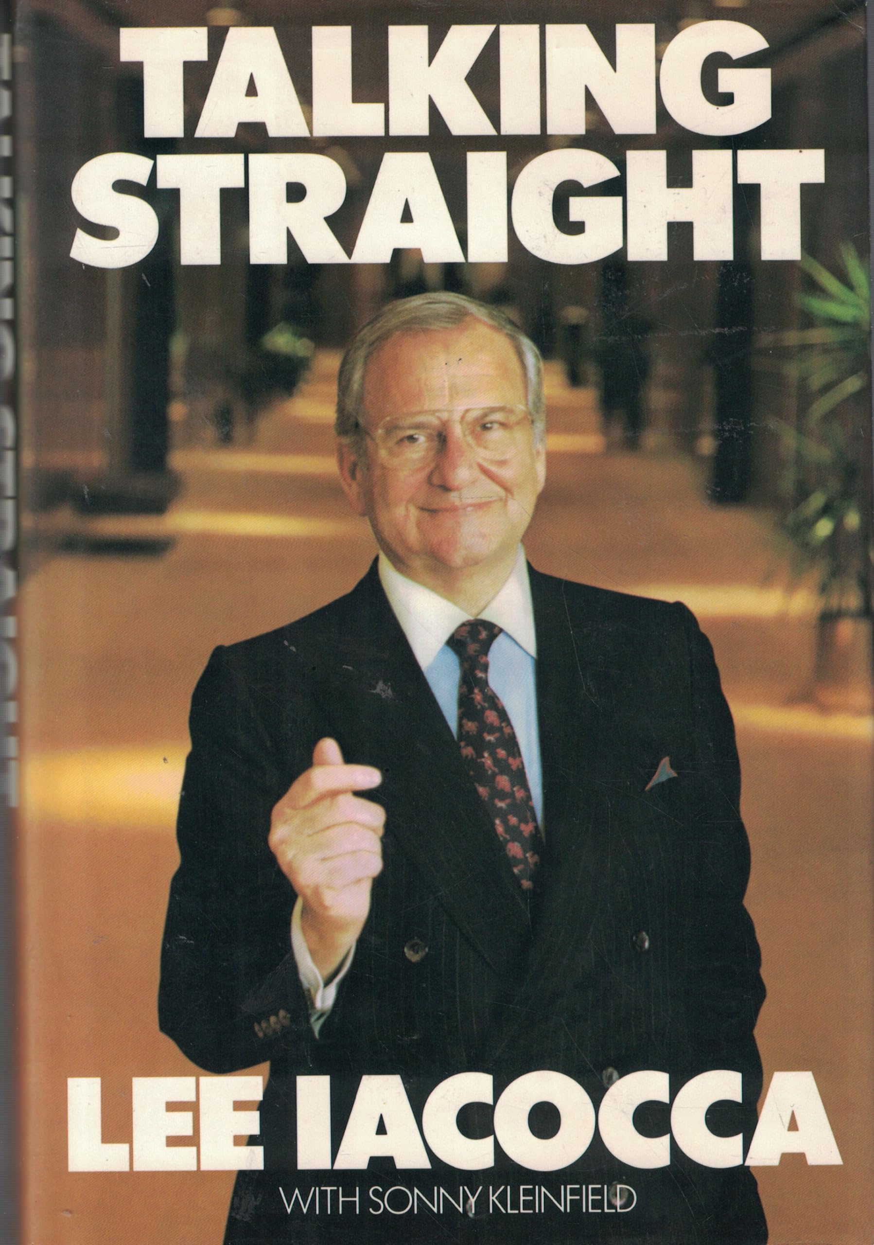 Talking Straight Lee Iacocca and Sonny Kleinfield