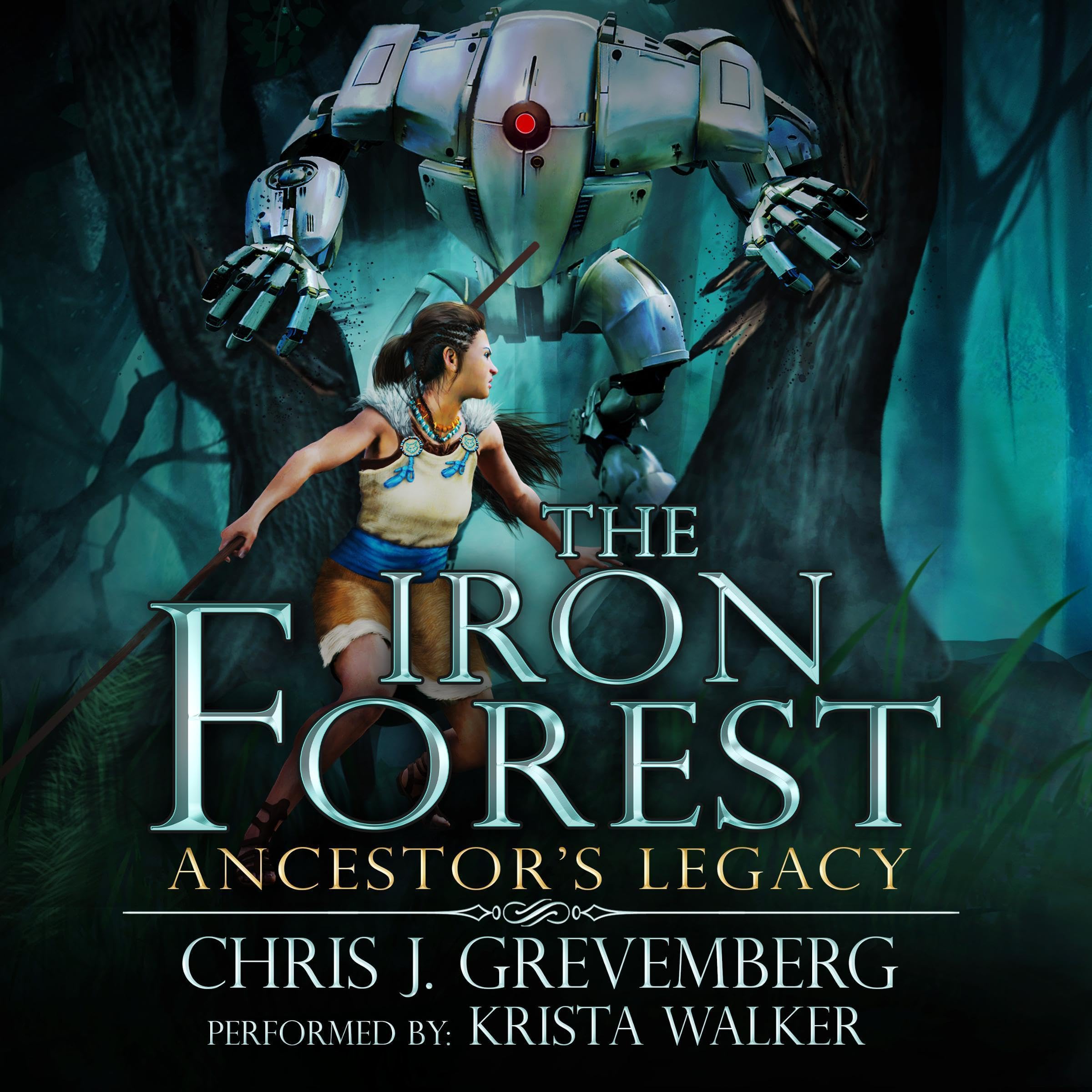 Cover art for The Iron Forest: Ancestor's Legacy