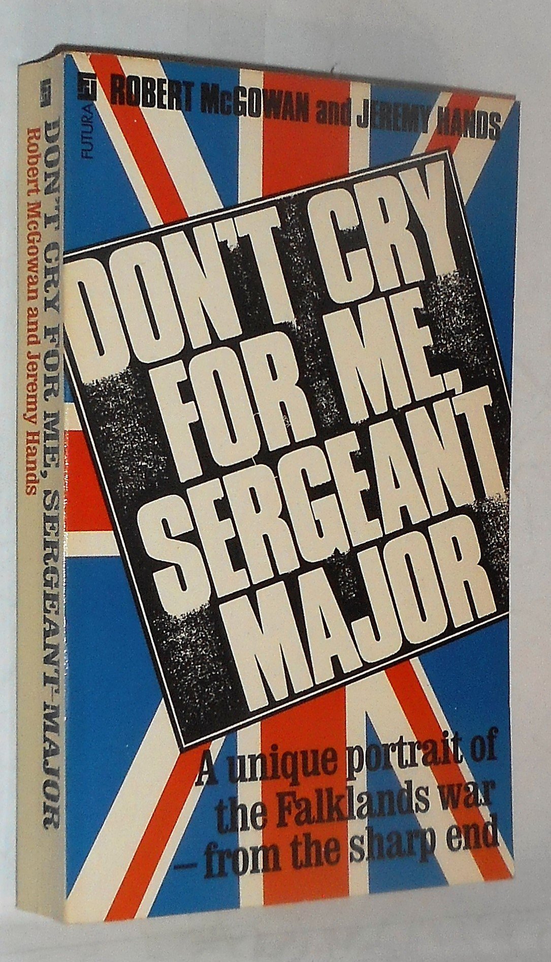 Buy Don't Cry for Me, Sergeant-major — BookShops.in
