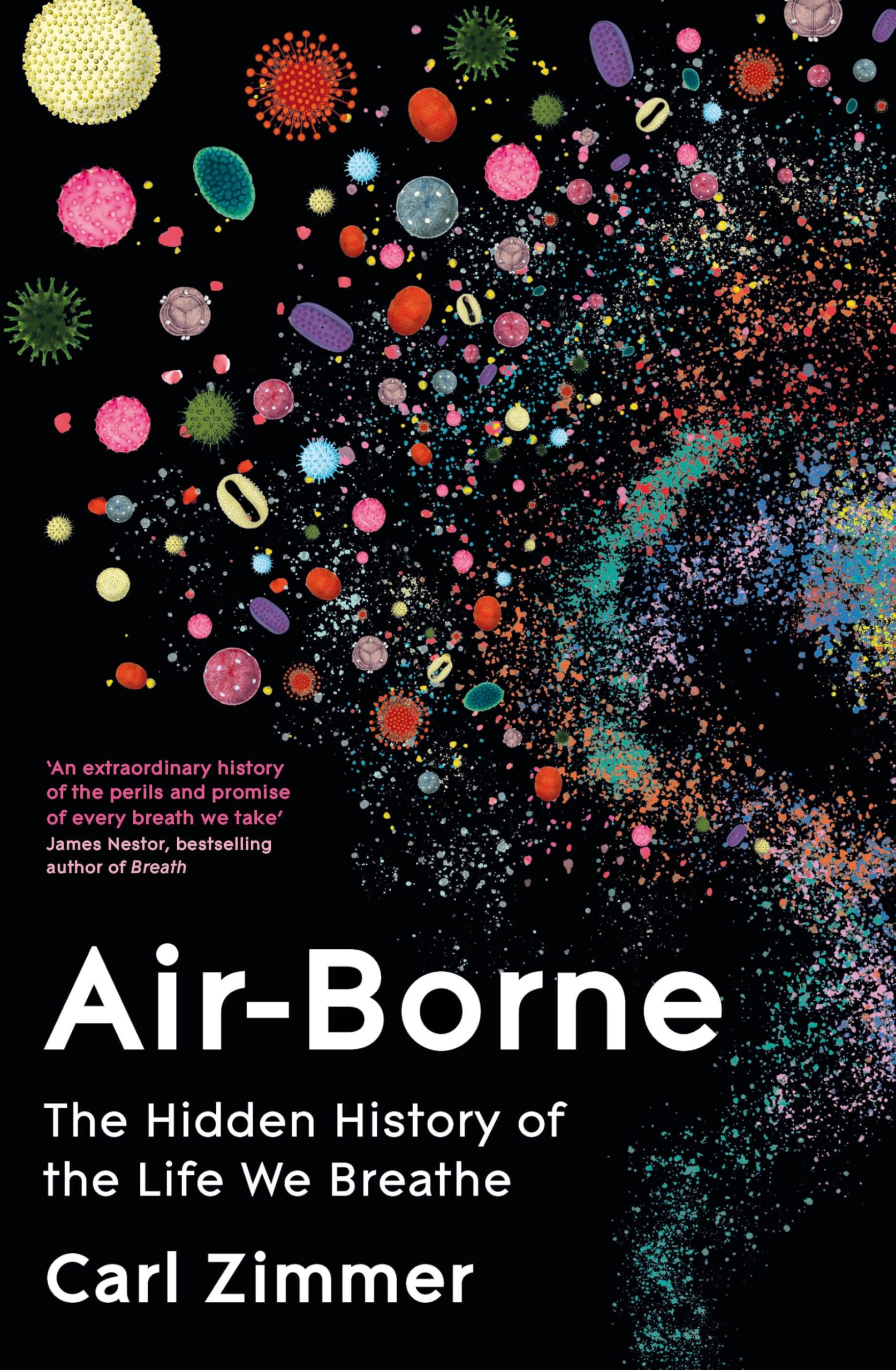 Air-borne : The Hidden History of the Life We Breathe
