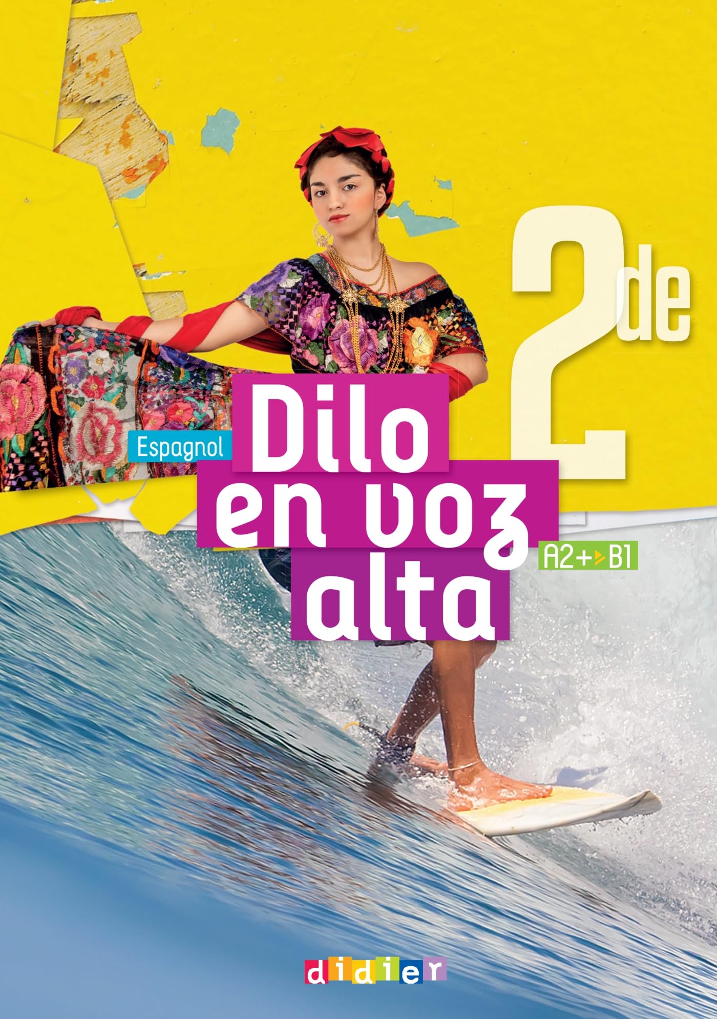 Dilo en voz alta - Espagnol 2de Ed. 2025 - Manuel