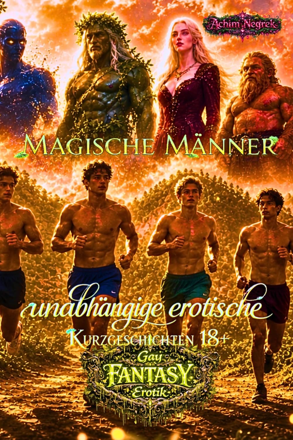 Magische Männer: erotische Kurzgeschichten (schwul 18+)