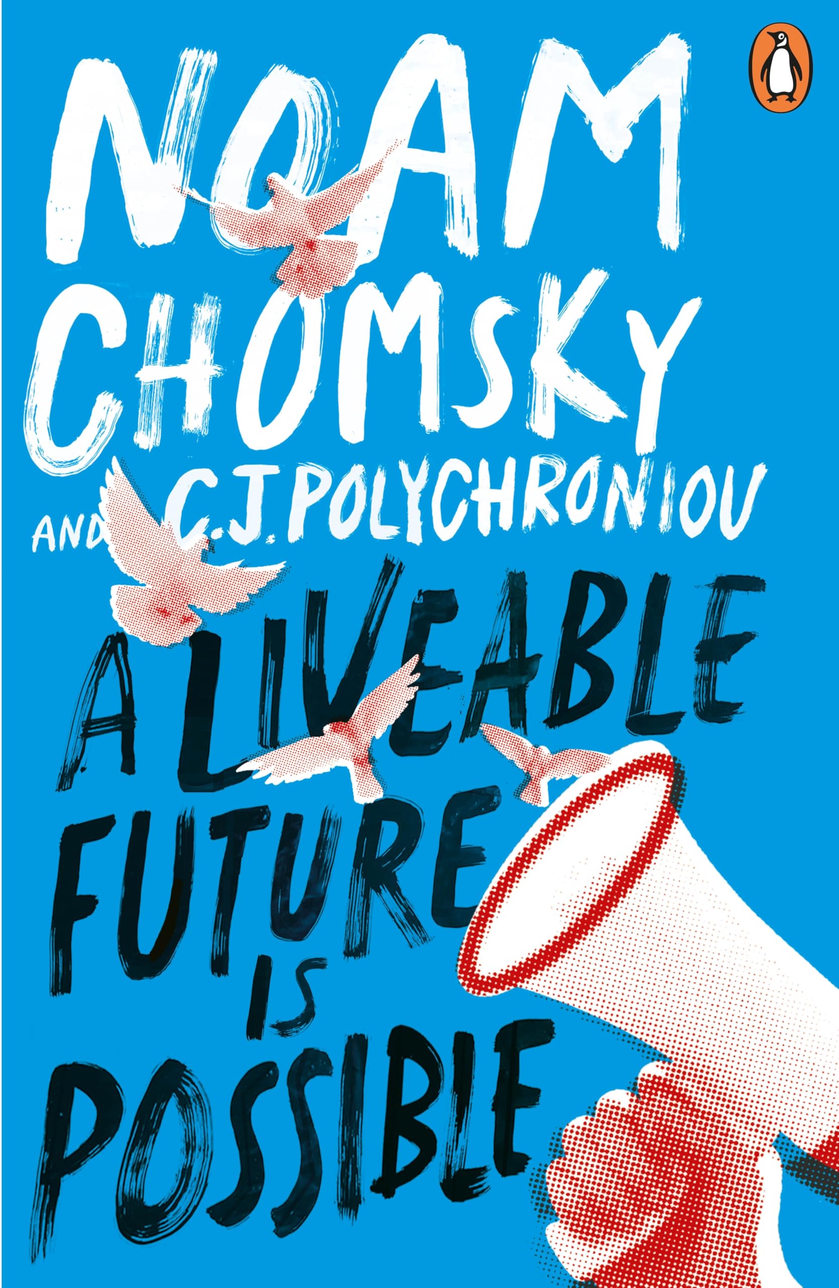 A Liveable Future is Possible: Inspiring insights into the most pressing issues of our time