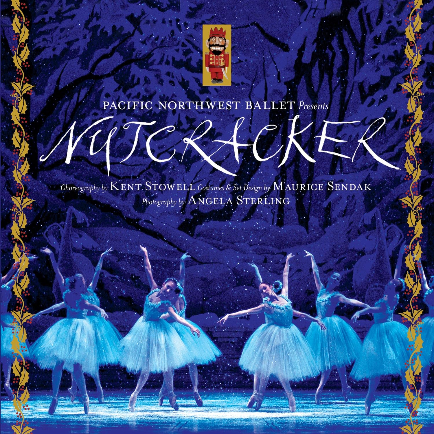 The Pacific Northwest Ballet Presents: Nutcracker      Hardcover – October 11, 2005