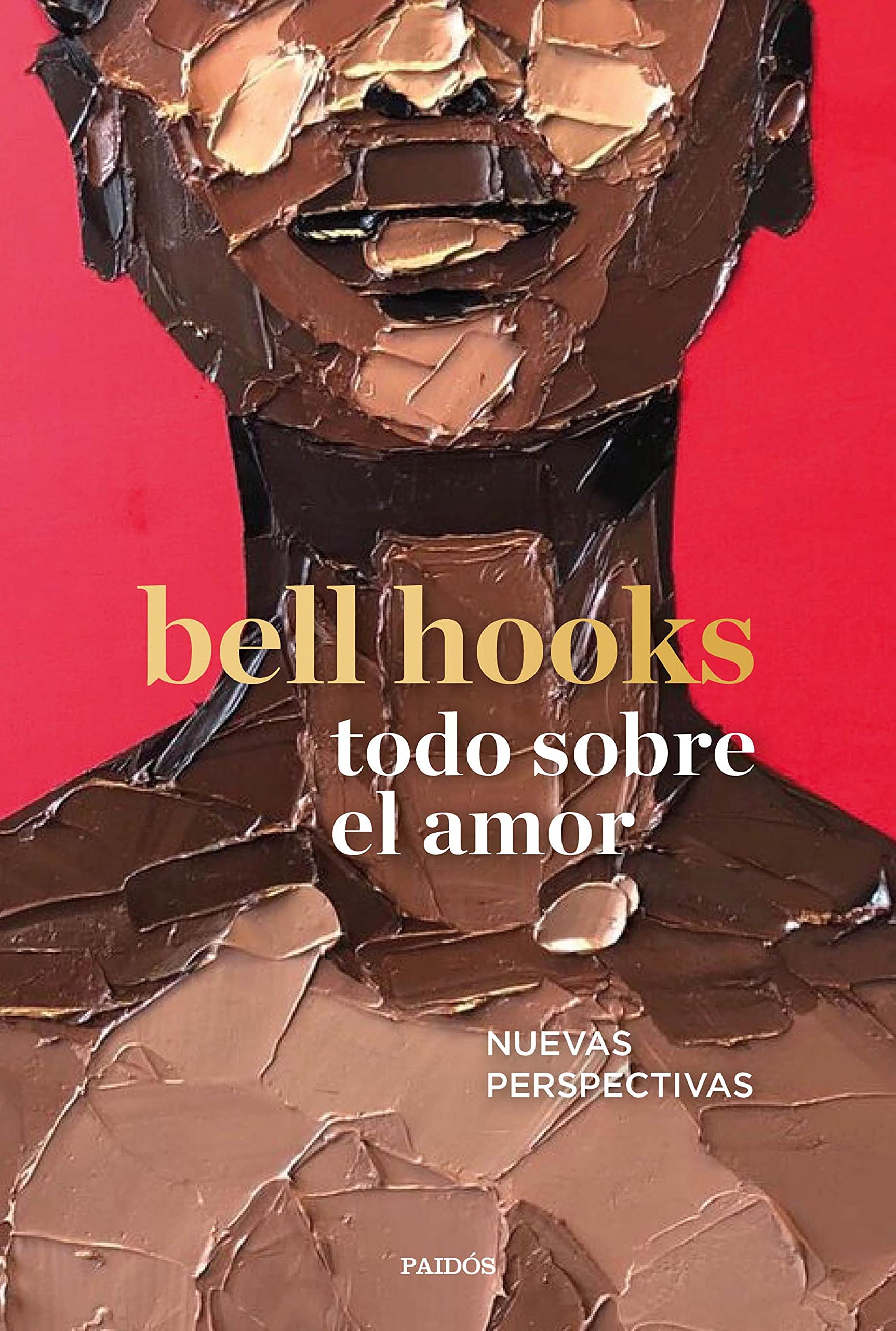Todo sobre el amor: Nuevas perspectivas (Contextos) (Spanish Edition)
