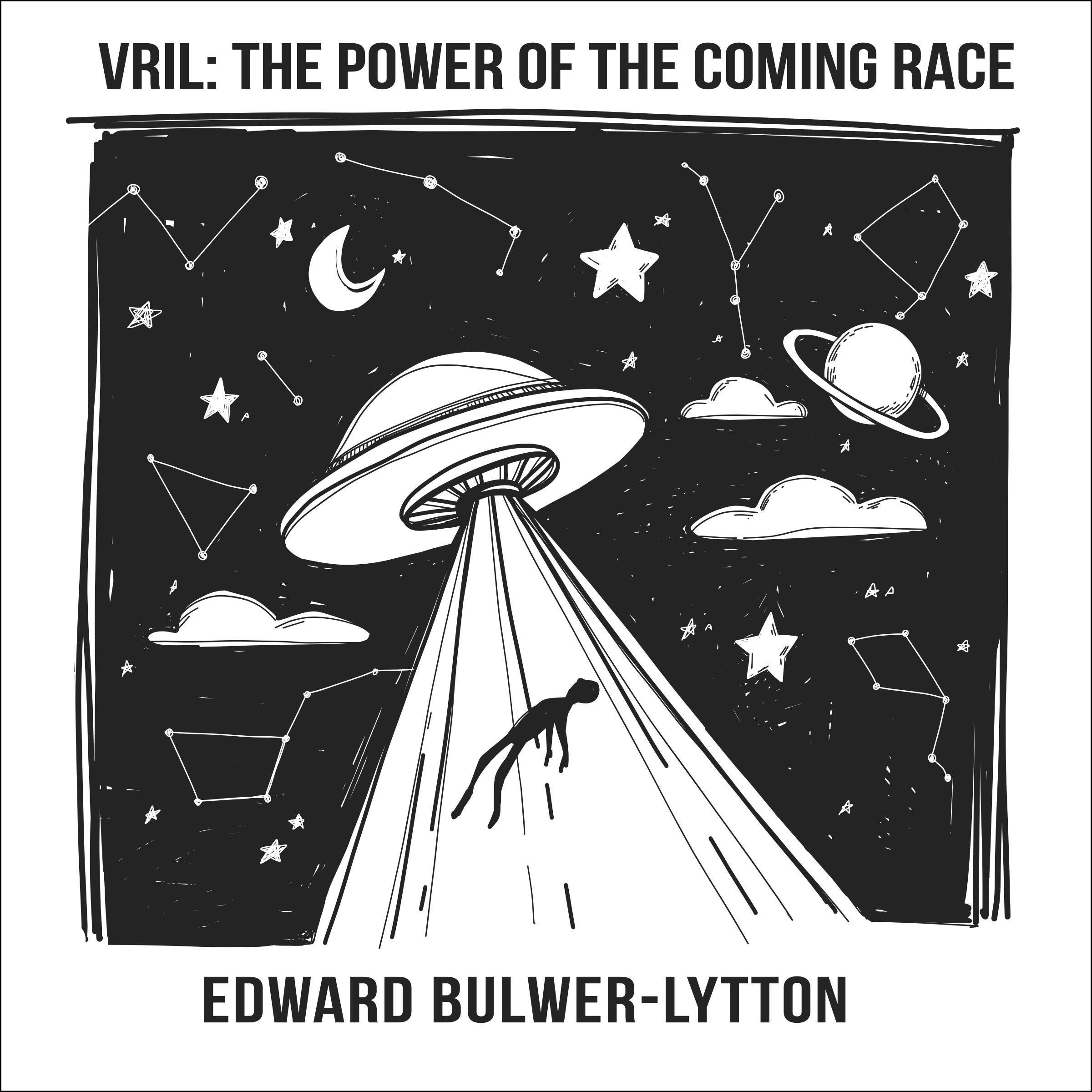 Vril, the Power of the Coming Race