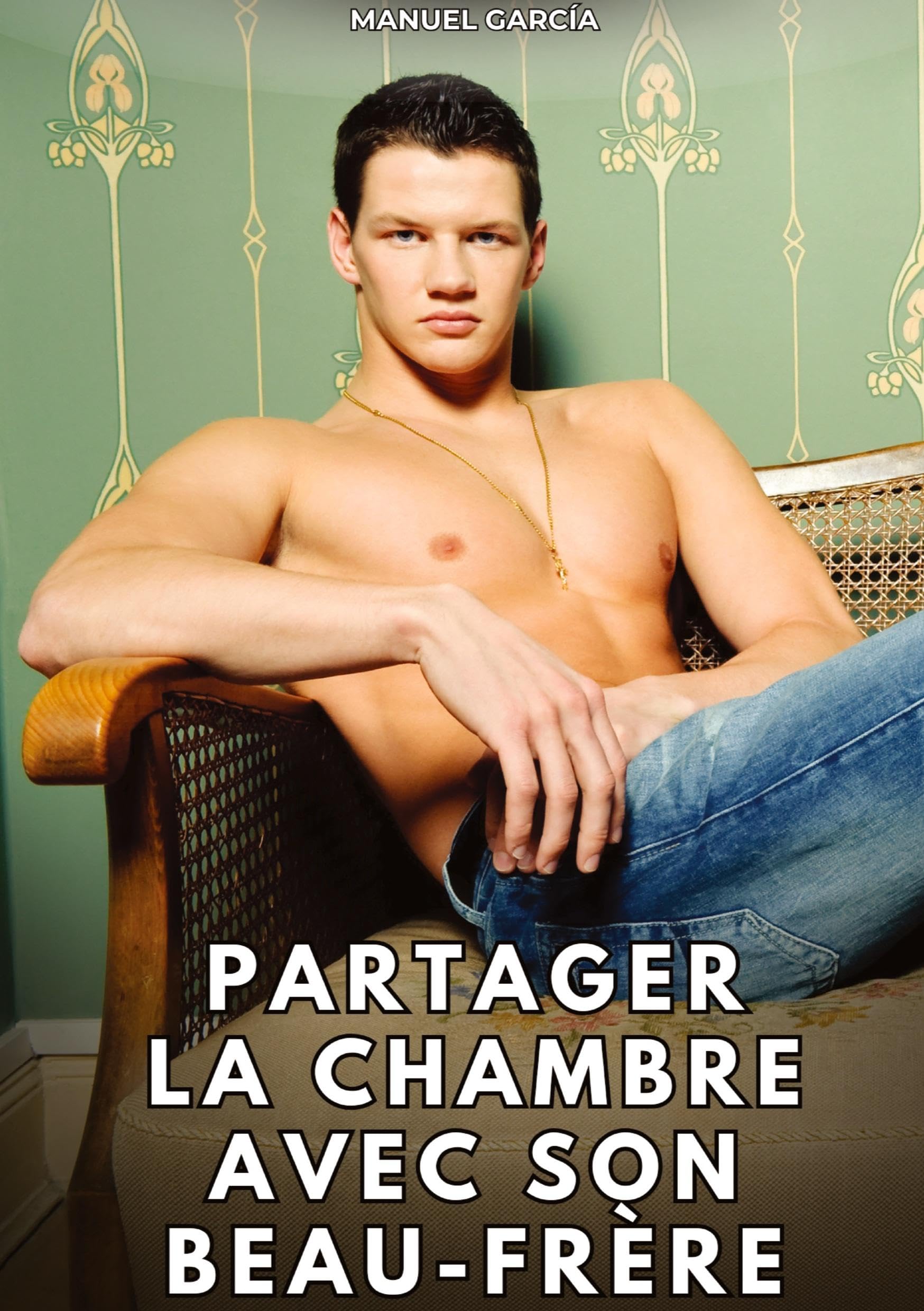 Partager la chambre avec son beau-frère: Histoires Érotiques Gay de Sexe Explicite