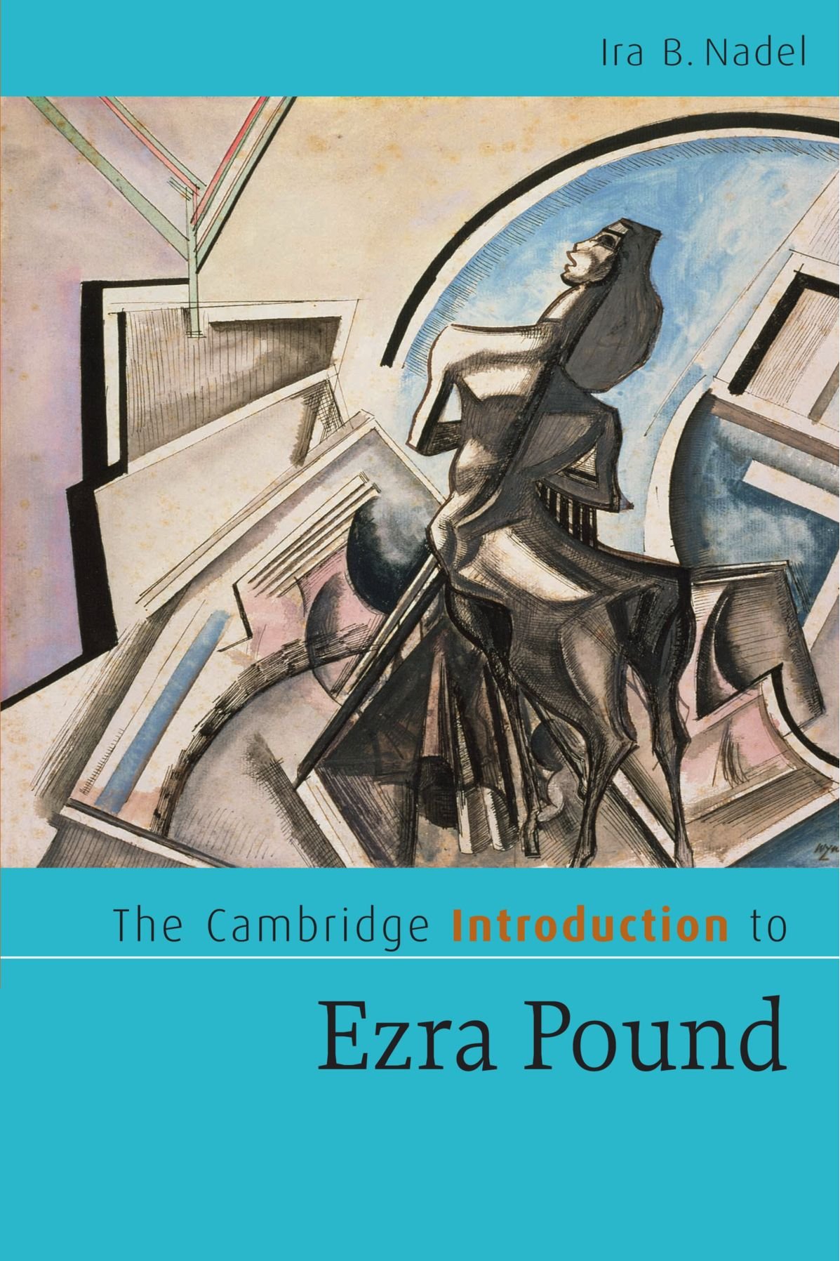 The Cambridge Introduction to Ezra Pound, Nadel, B. 9780521630696 New<-