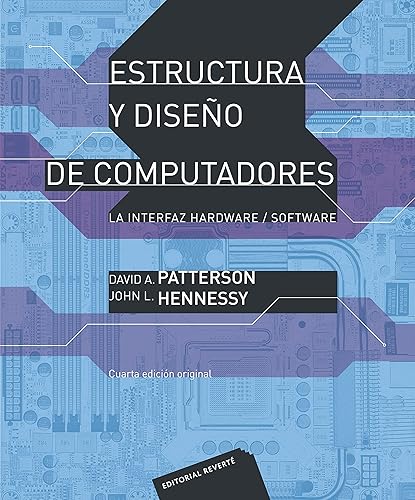 Estructura y diseño de computadores: La interfaz hardware/software (INFORMATICA)