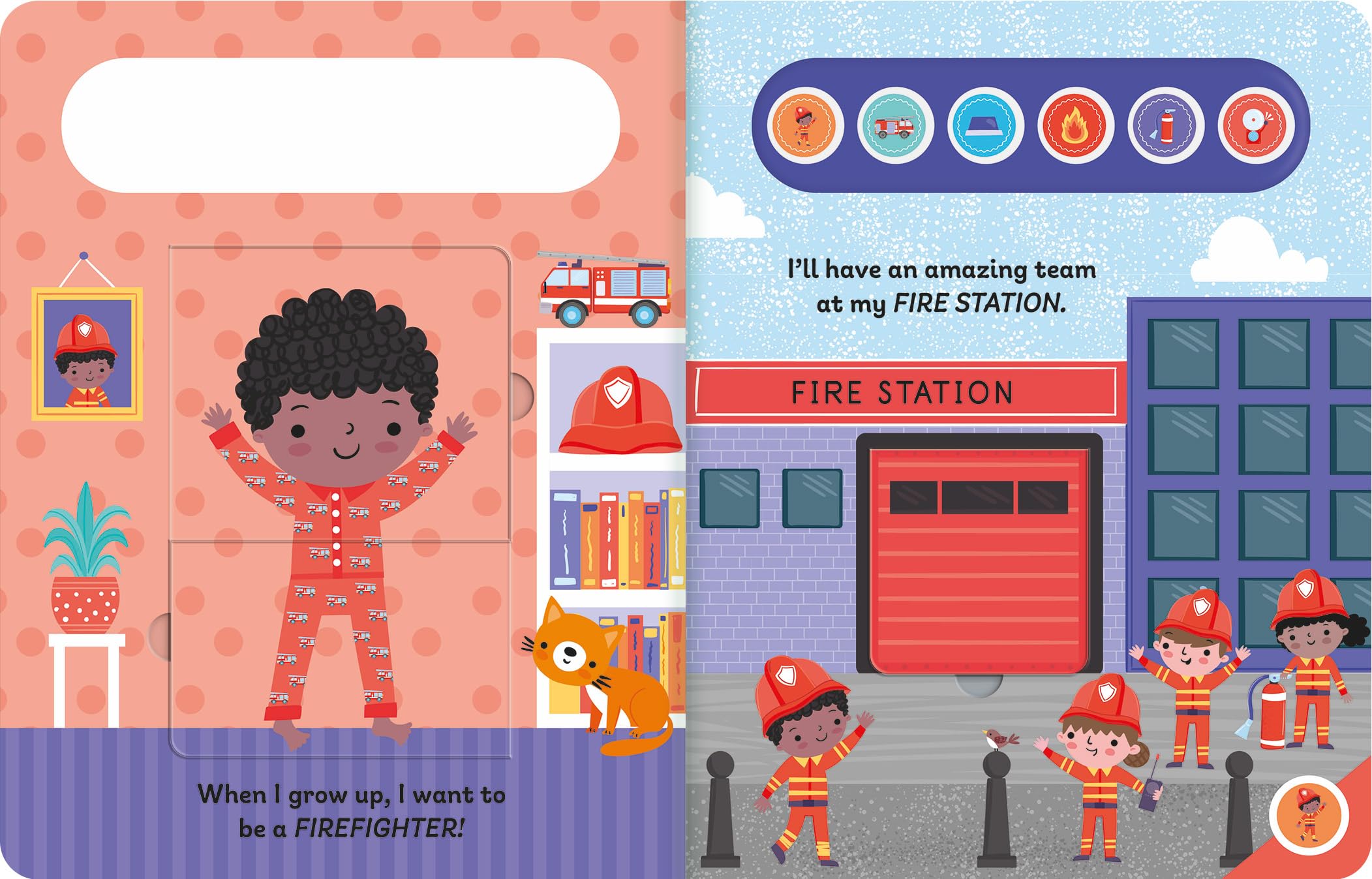 I want to be a… Firefighter (My Light & Sound Lift-The-Flap Book)