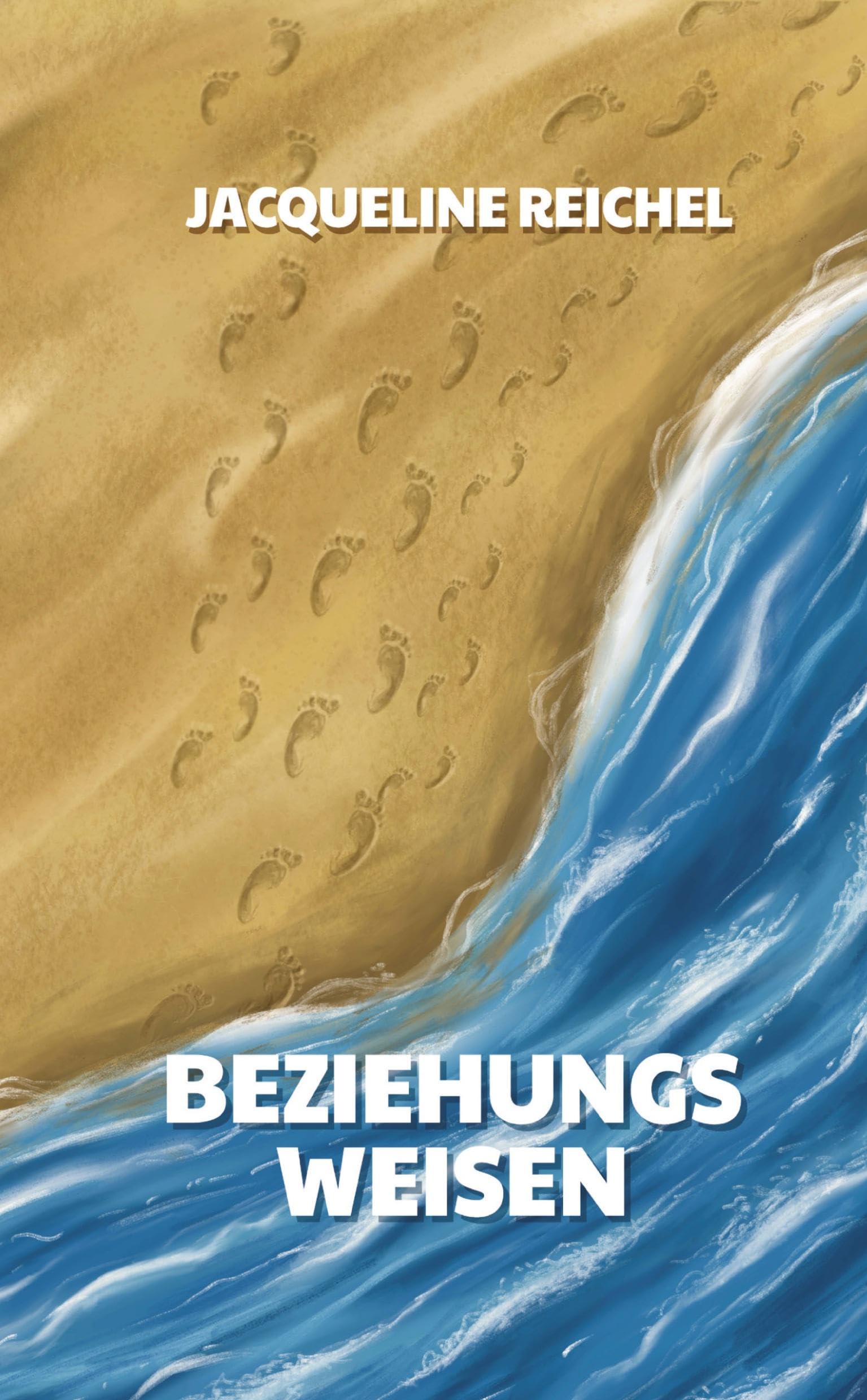 Beziehungsweisen: Kurzgeschichten aus dem Leben