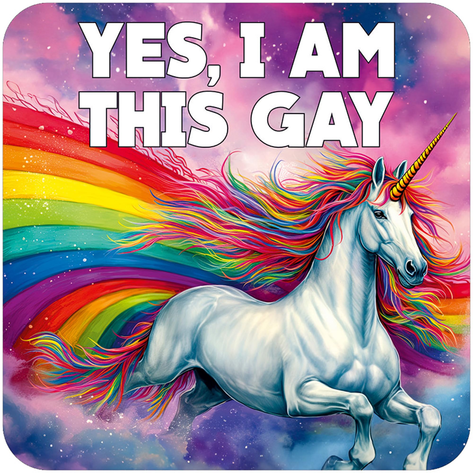 Yes I'm This Gay Funny Coaster - Gay Birthday Gift Ideas - LGBTQ+ Presents - Unicorns - Dean Morris Cards