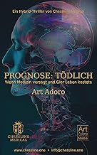 Diagnose: tödlich: Wenn Medizin versagt und Gier Leben kostet (Telemedizin)