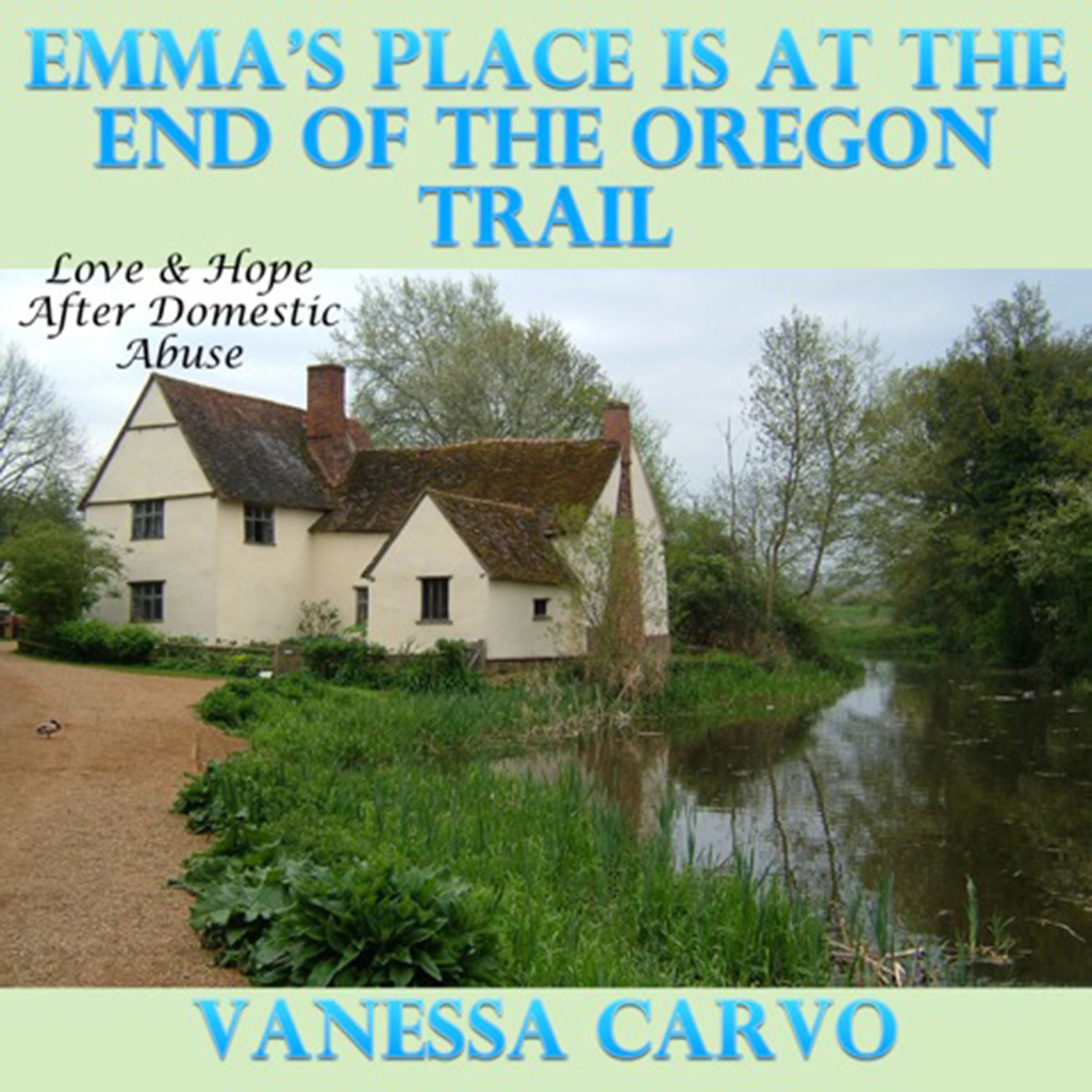 Emma's Place is at the End of the Oregon Trail