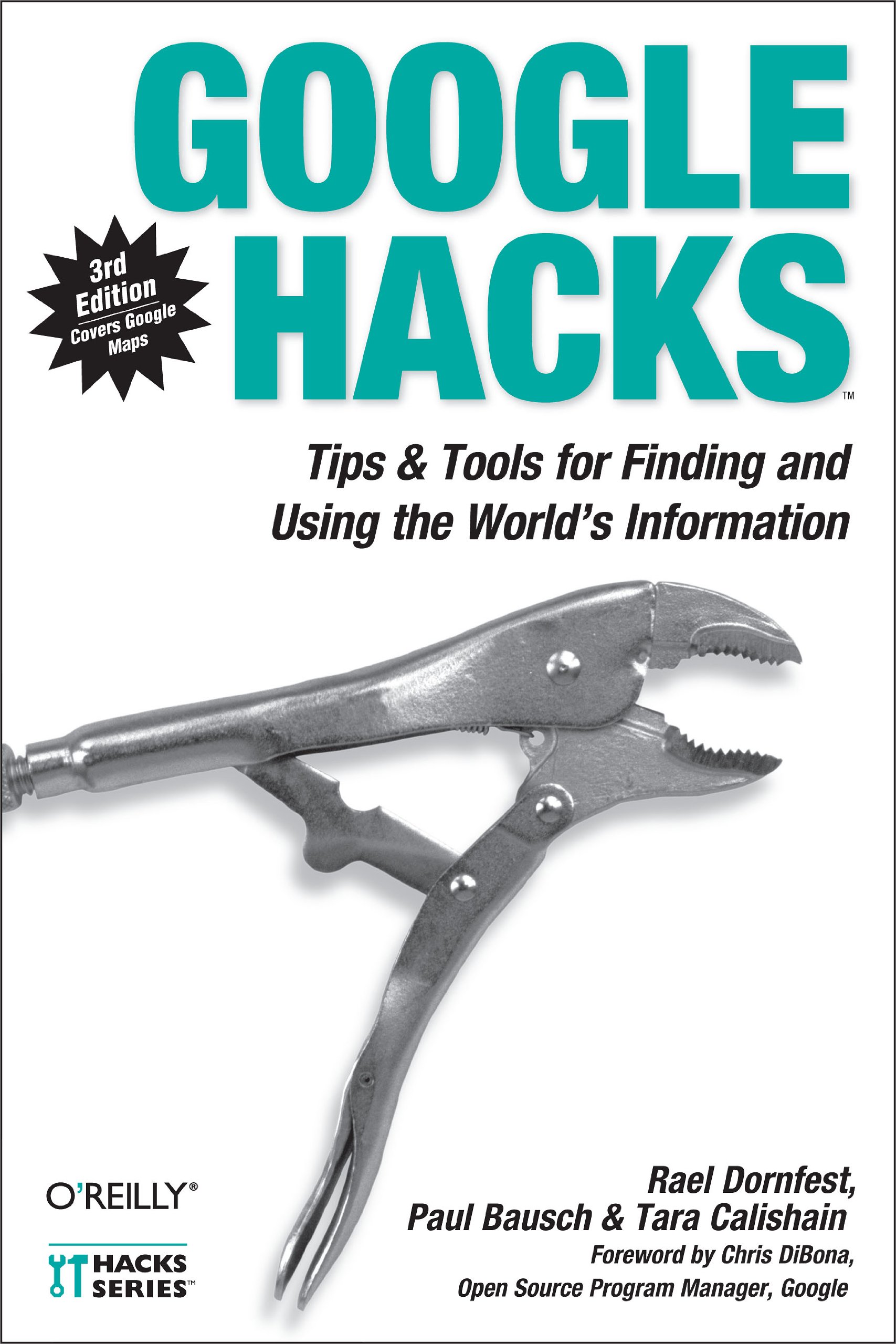 Google Hacks: Tips & Tools for Finding and Using the World's Information cover