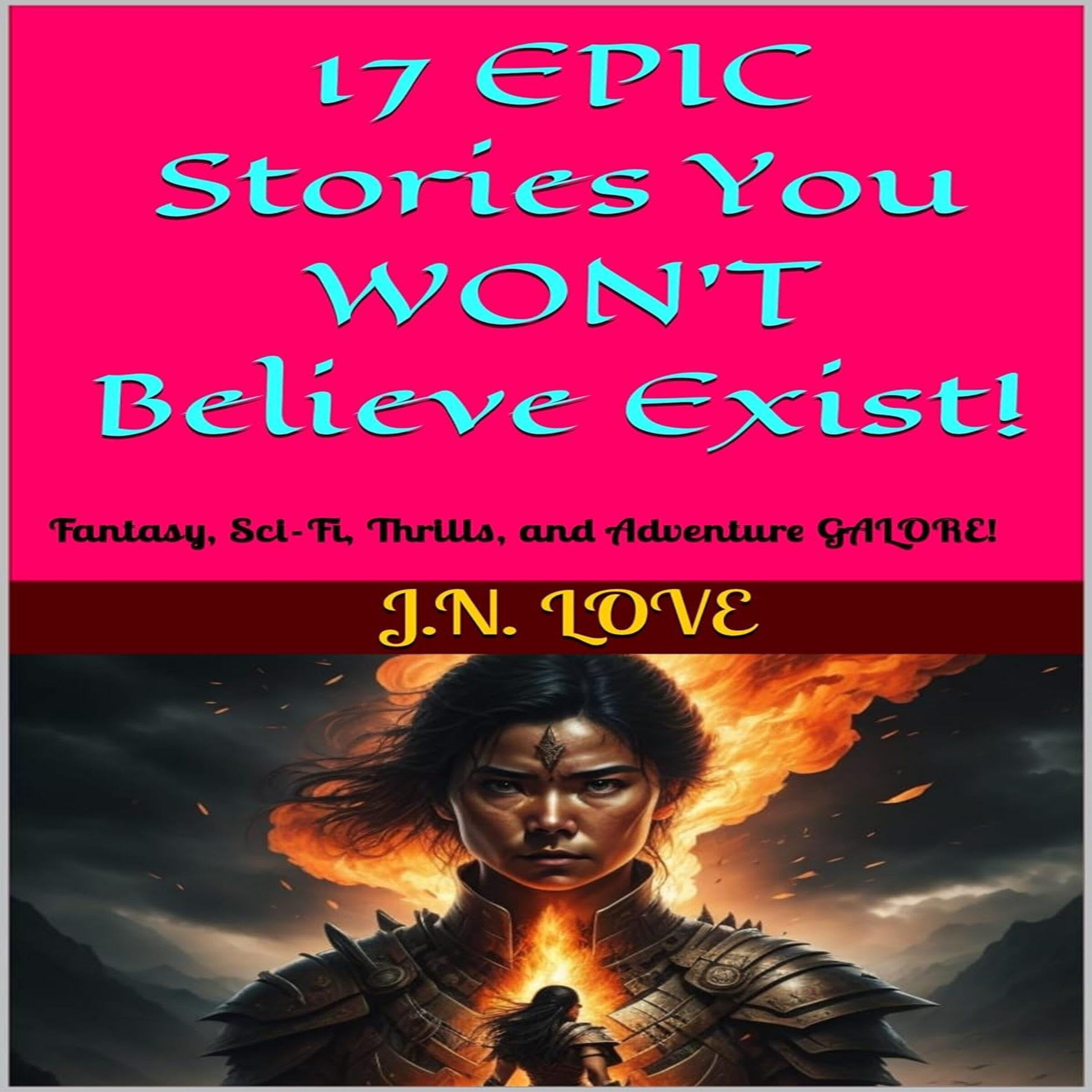 17 Epic Stories You Won’t Believe Exist!