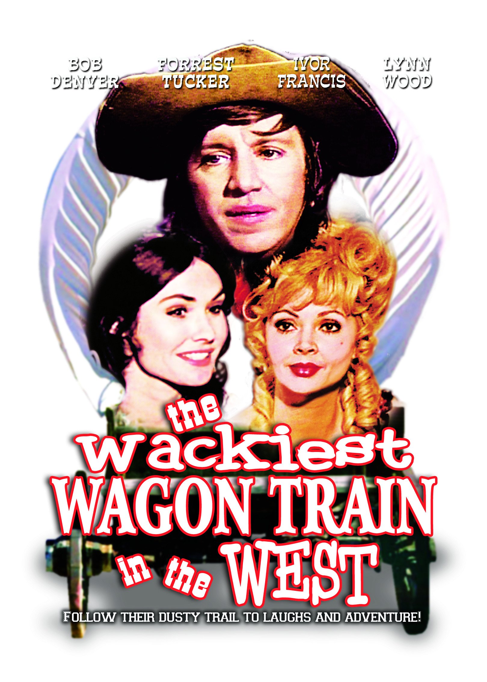Watch The Wackiest Wagon Train in the West Prime Video