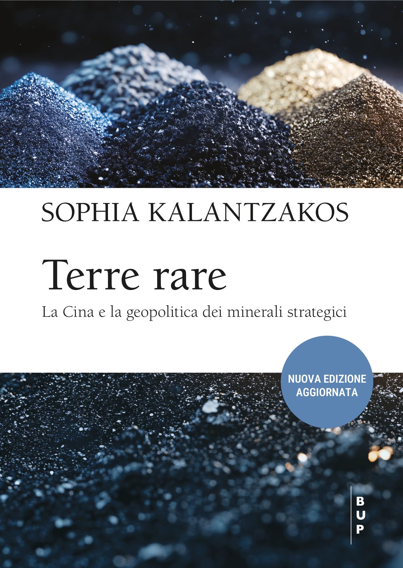 Terre rare - 2 ed: La Cina e la geopolitica dei minerali strategici