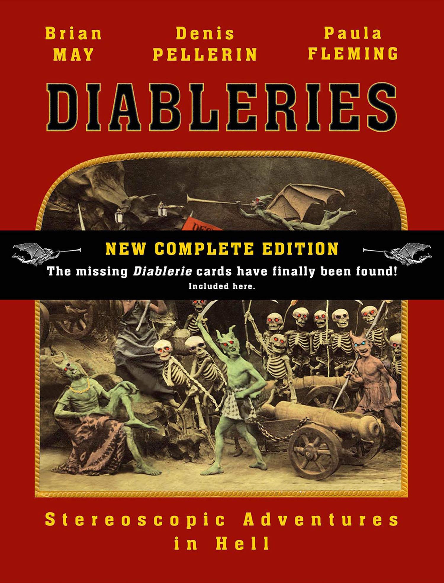 Diableries: The Complete Edition: Stereoscopic Adventures in Hell