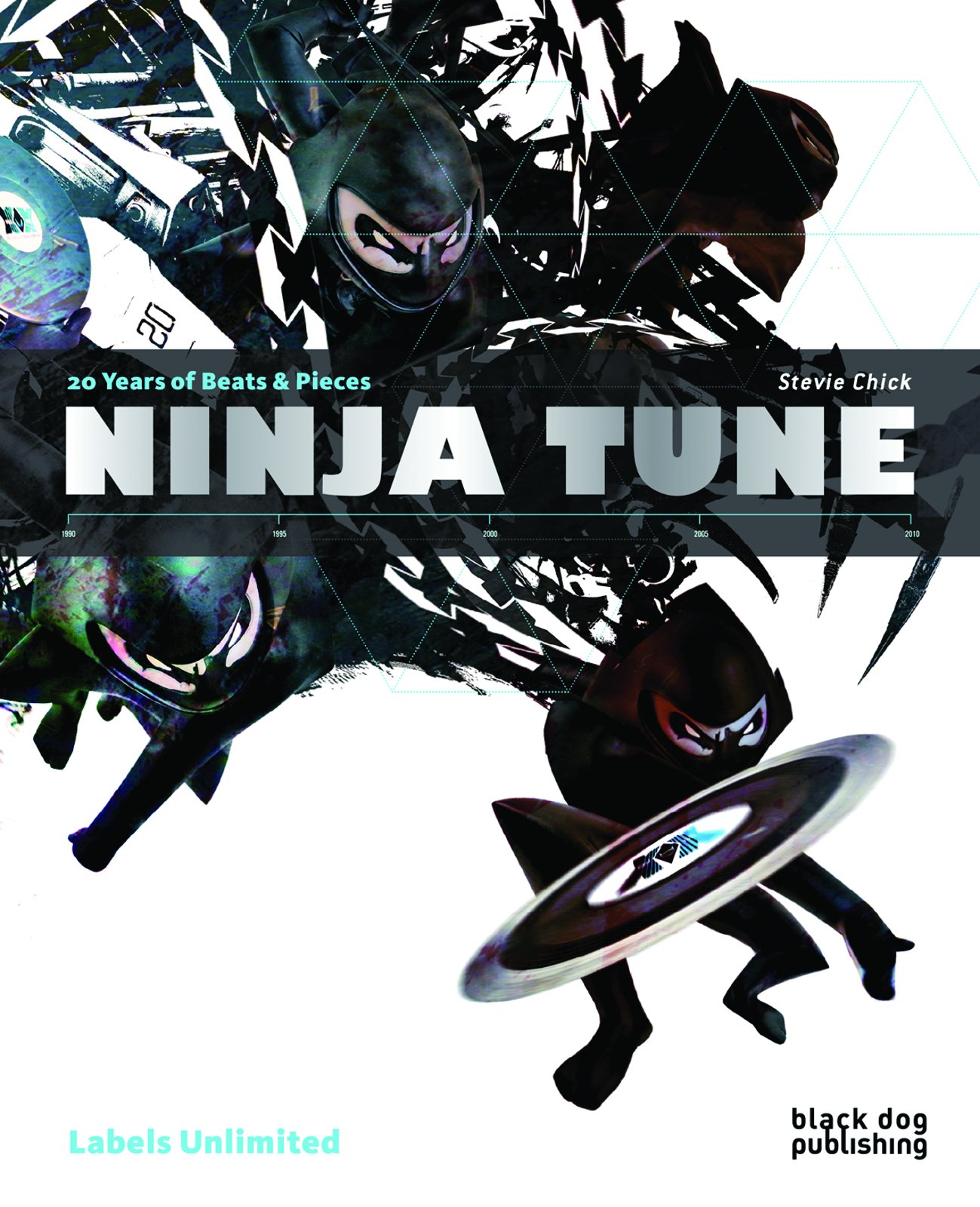 Ninja Tune: 20 Years of Beats & Pieces (Labels Unlimited) Paperback – September 28, 2010