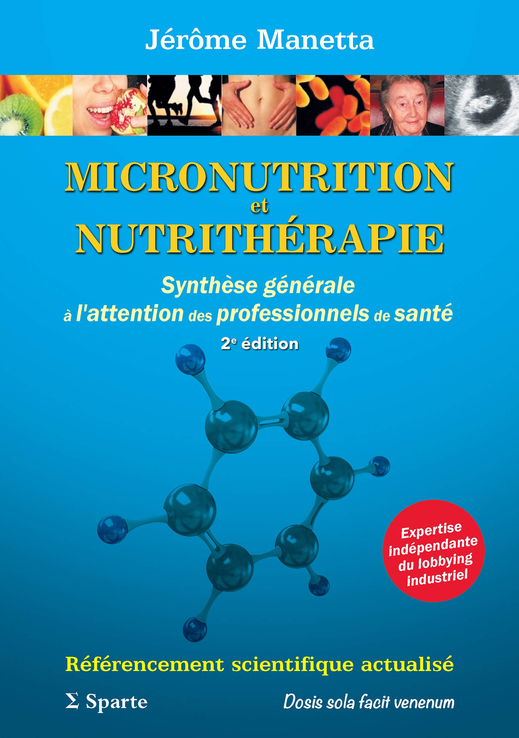Micronutrition et nutrithérapie: Synthèse générale à l'attention des professionnels de santé