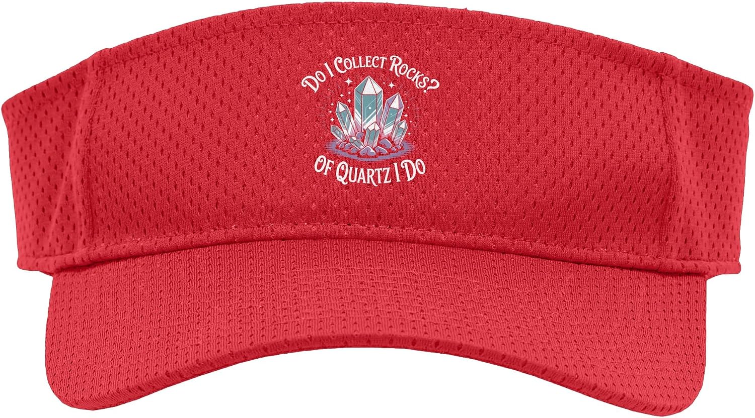 Do I Collect Rocks Quartz Crystal Collector Geology Rock Sport Sun Visor