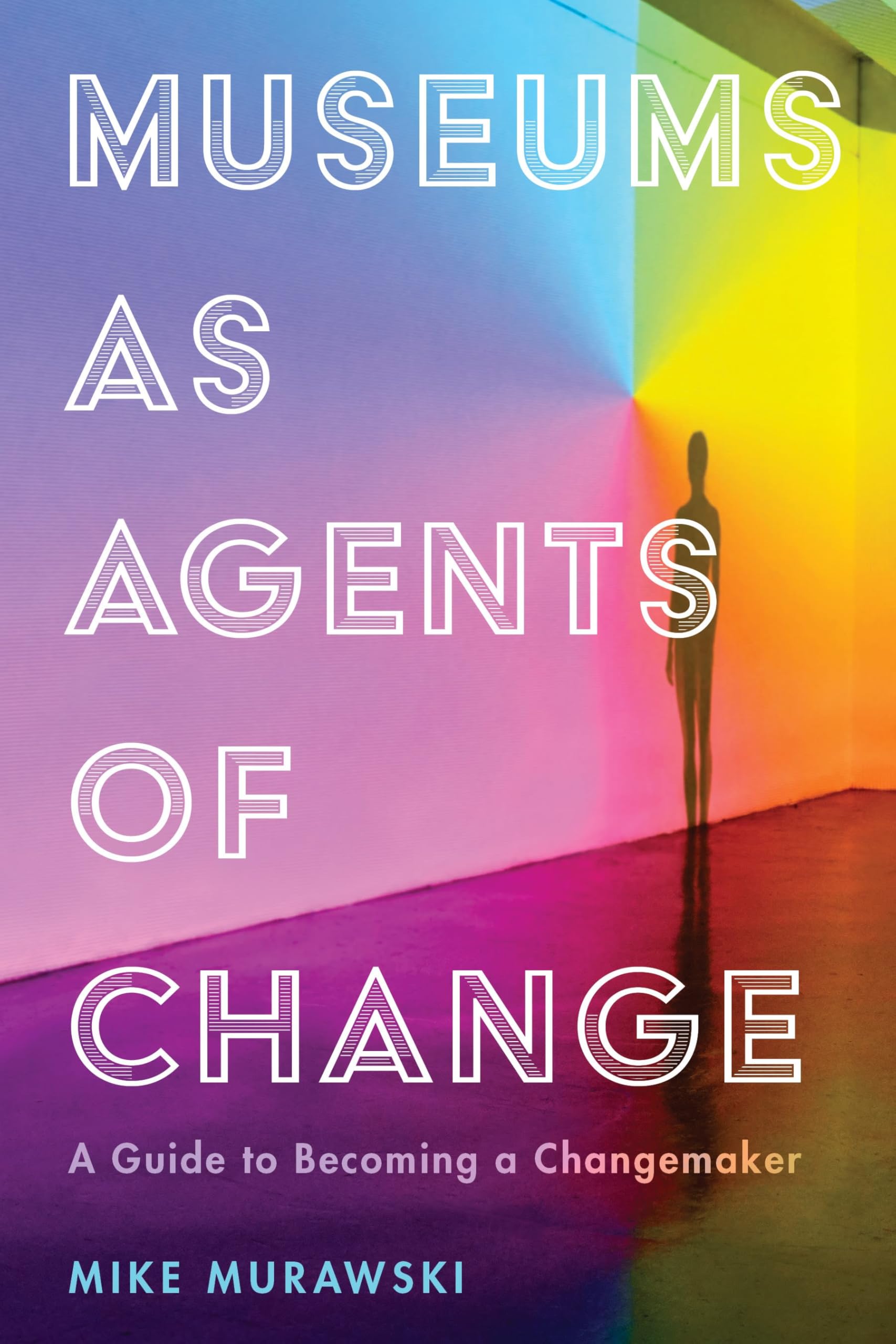 Museums as Agents of Change solution pratique pour moderniser votre musée