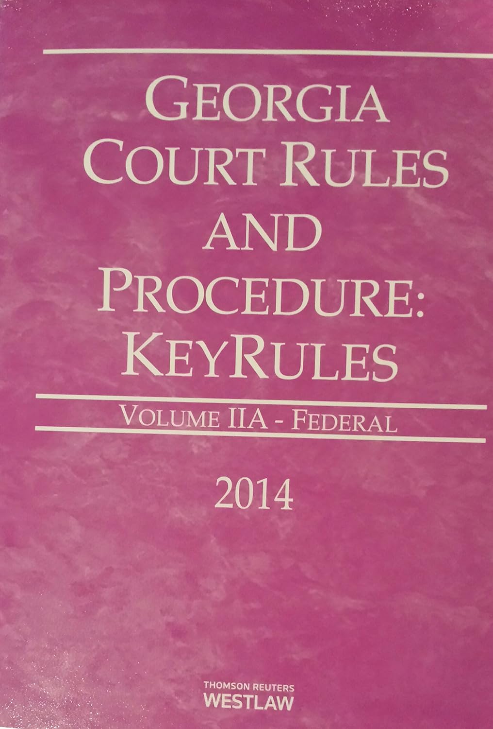 Court Rules and Procedure Federal KeyRules Volume IIA Westlaw
