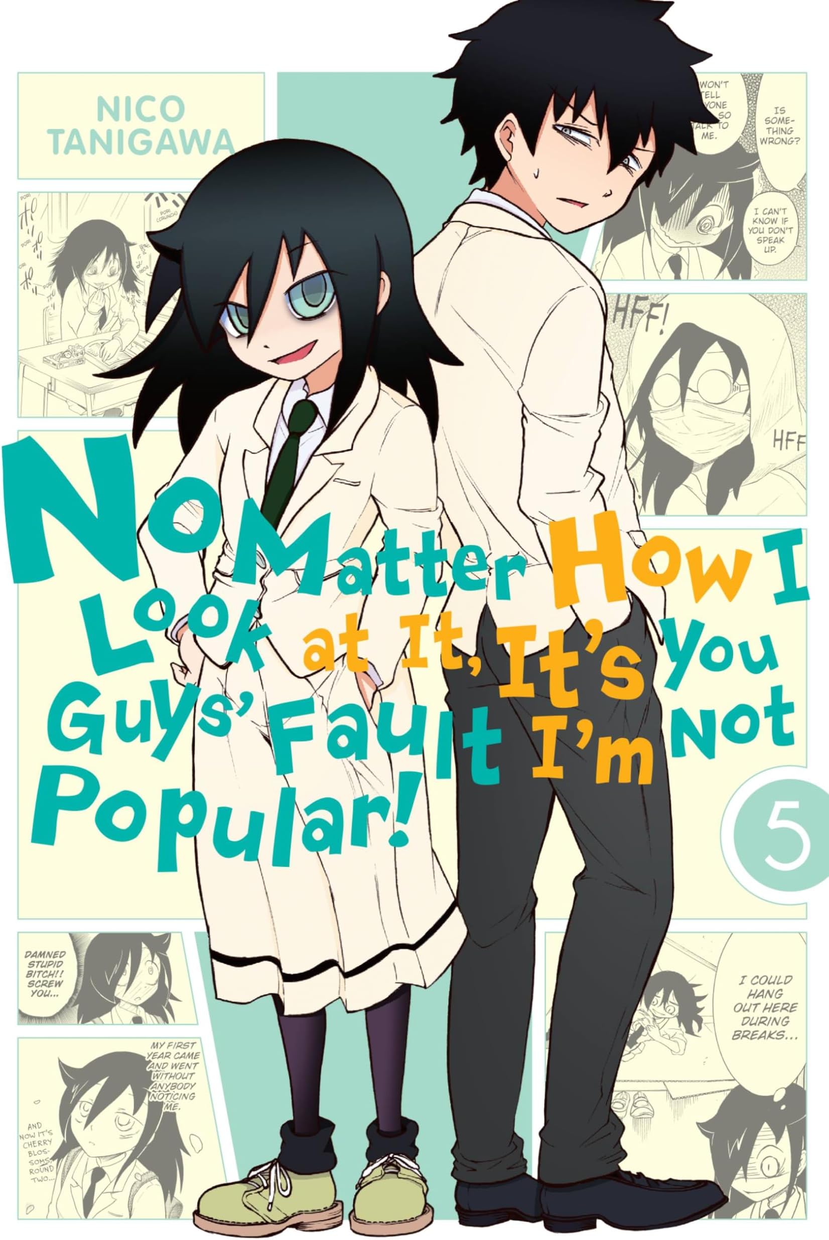 No Matter How I Look at It, It's You Guys' Fault I'm Not Popular!, Vol. 5 (Volume 5)