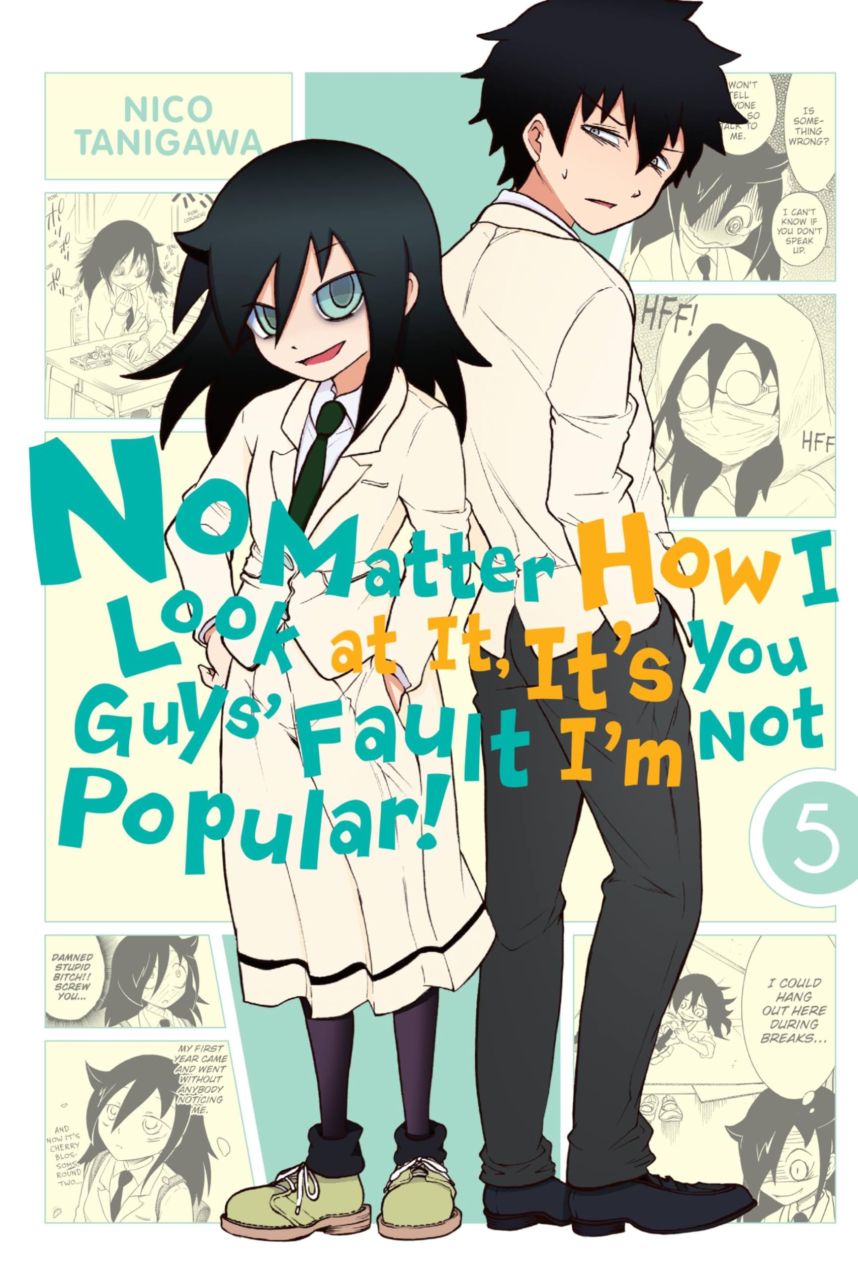 No Matter How I Look at It, It's You Guys' Fault I'm Not Popular!, Vol. 5 (Volume 5)