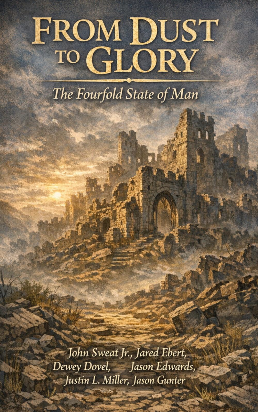 From Dust to Glory: The Fourfold State of Man