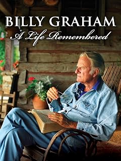 Billy Graham: A Life Remembered