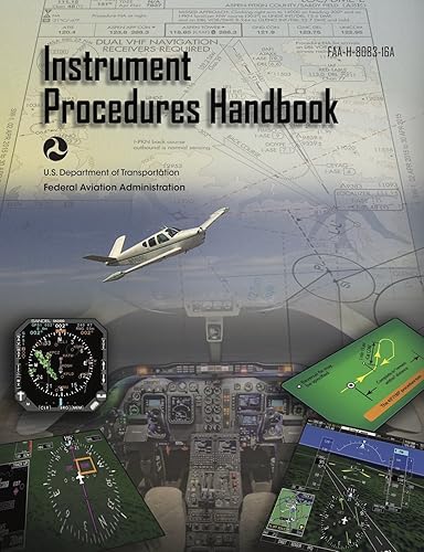 Instrument Procedures Handbook: FAA-H-8083-16A