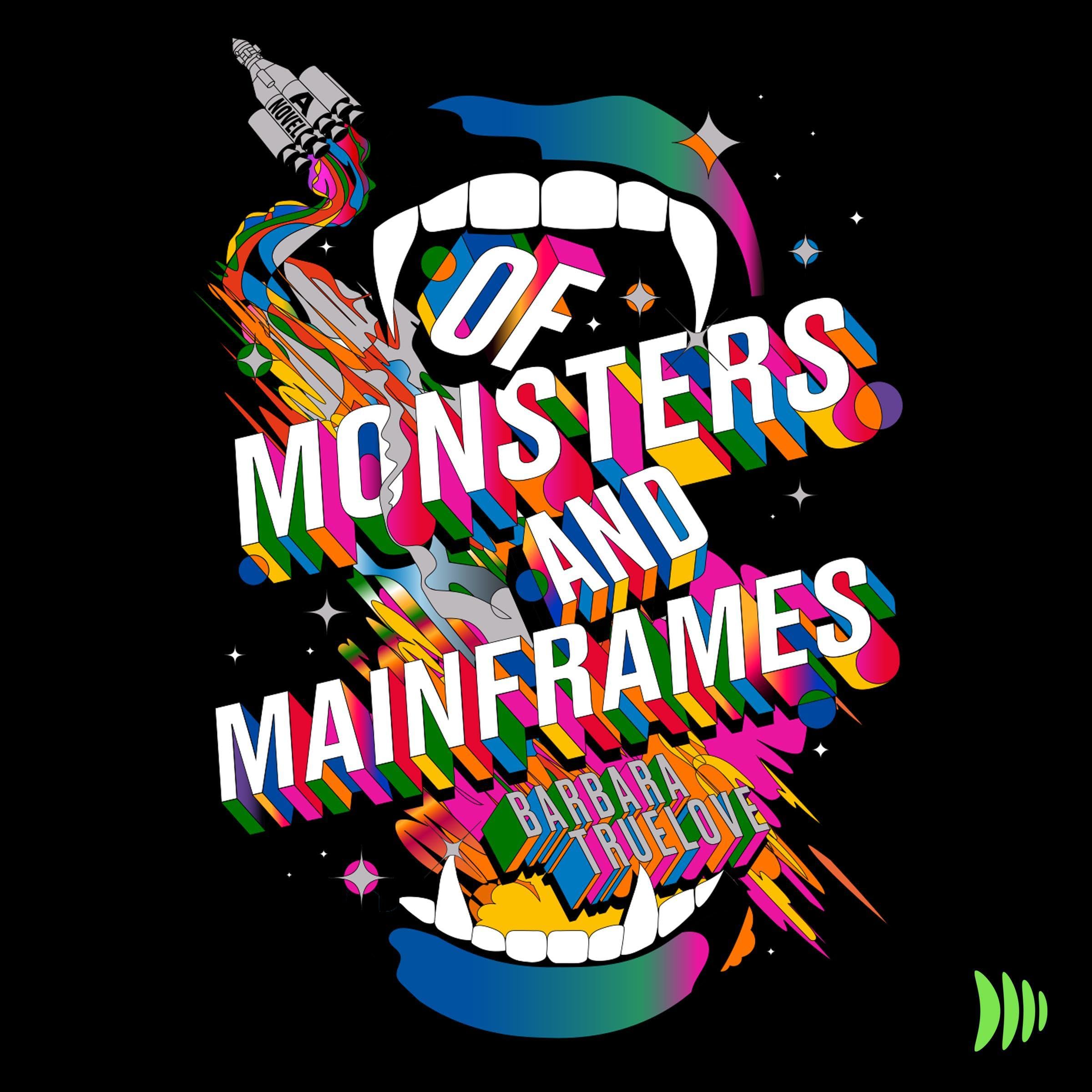 Of Monsters and Mainframes