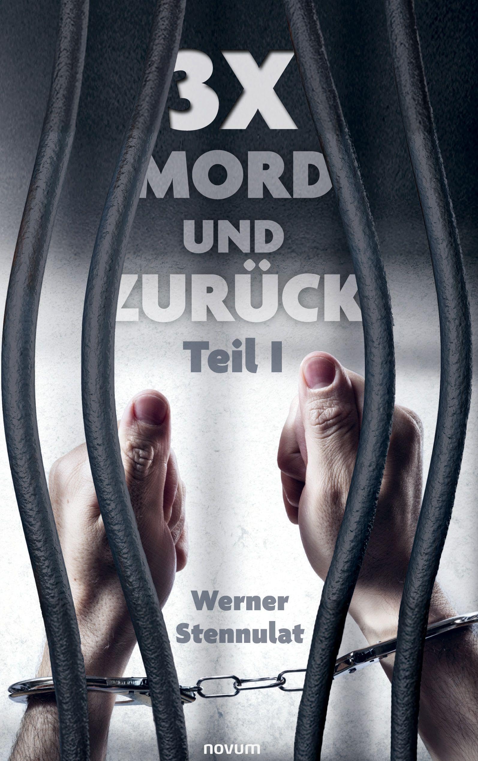 3x Mord und zurück: Teil I