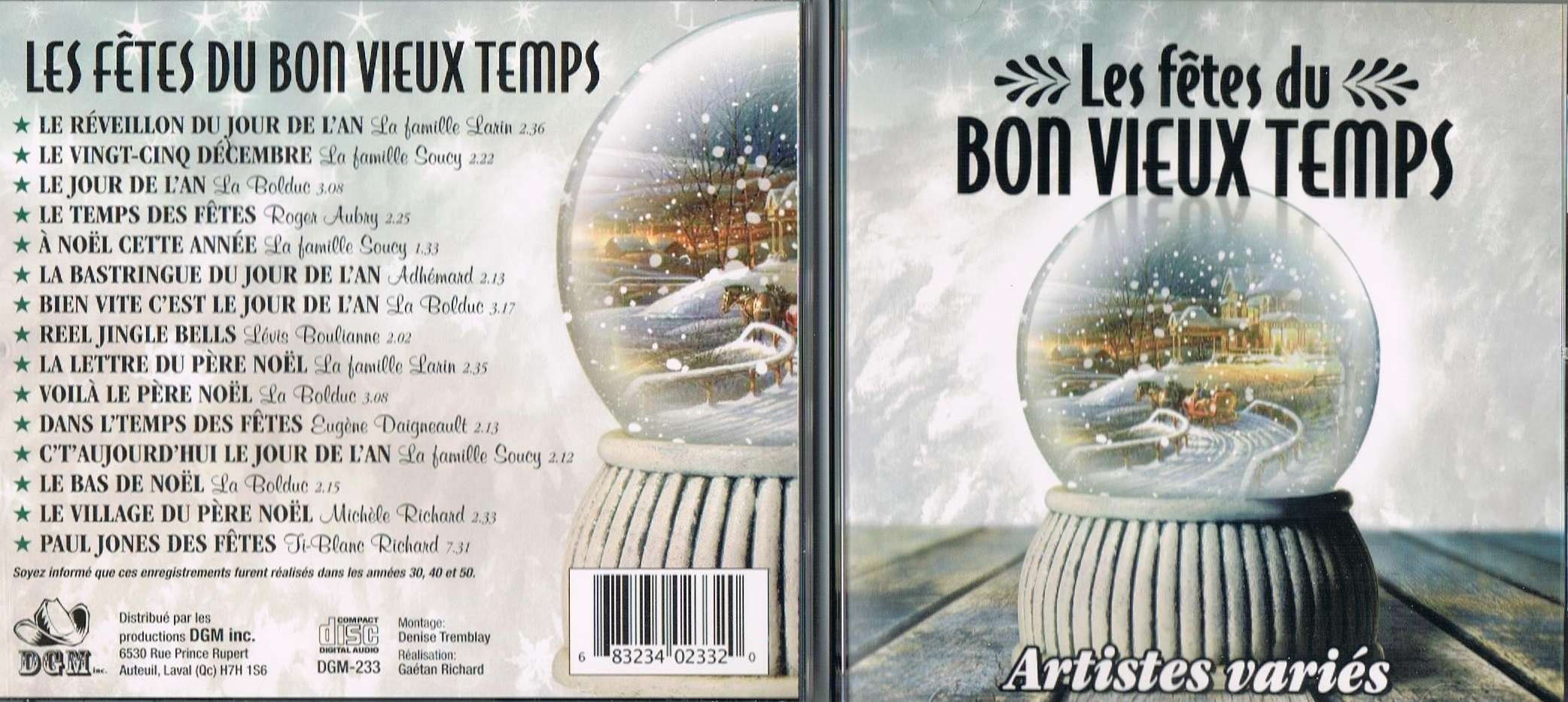 Les Fêtes du Bon Vieux Temps [Audio CD] La Famille Larin, La Famille Soucy, La Bolduc, Roger Aubry, Adhemard, Levis Boulianne, Eugene Daigneault, Michele Richard, Ti-Blanc Richard,