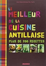 Download Le meilleur de la cuisine antillaise PDF