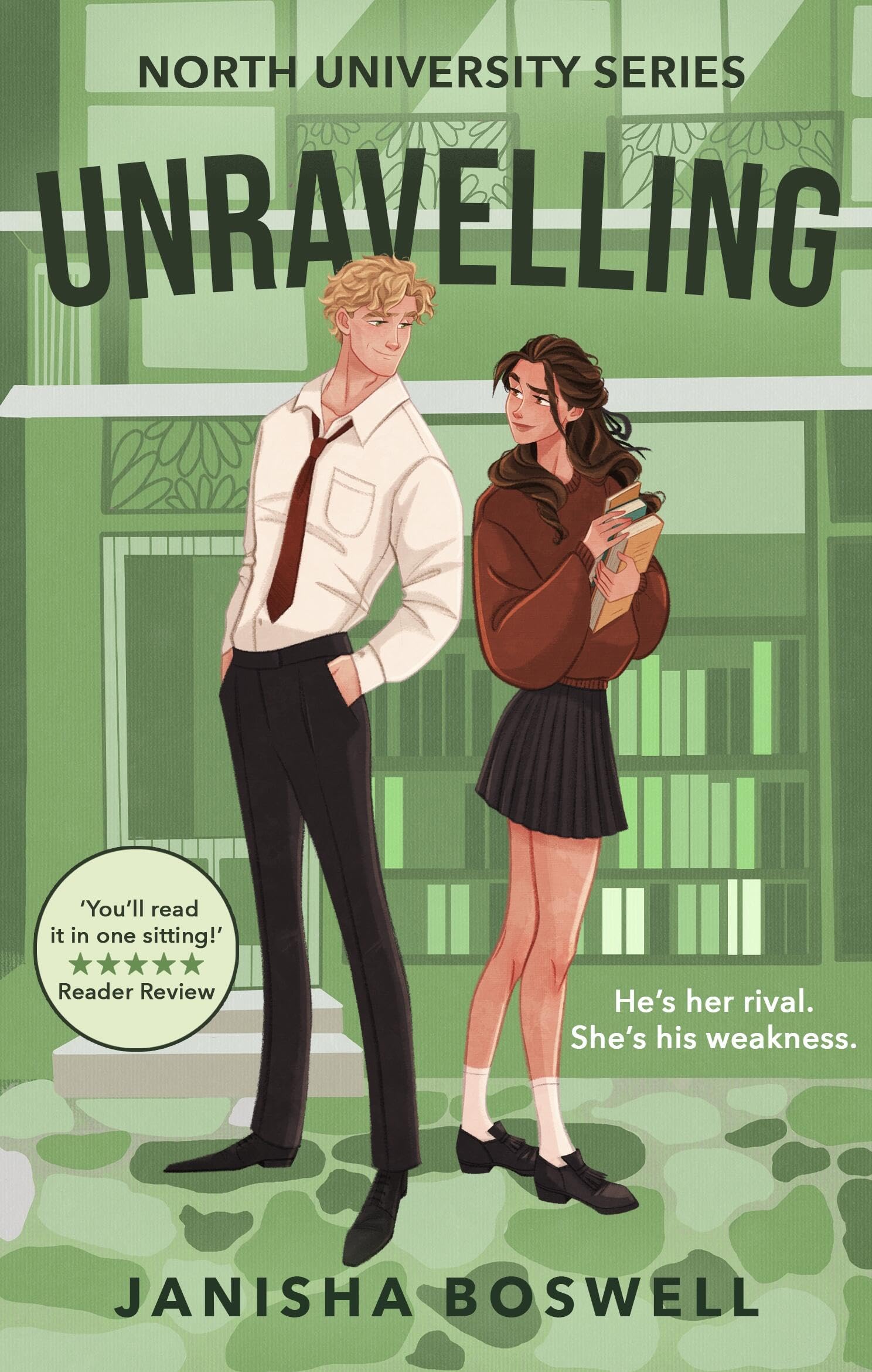 Unravelling: An academic rivals-to-lovers romance for 2026 with sizzling tension and forced proximity, perfect for fans of Hannah Grace and Elle Kennedy. (North University)