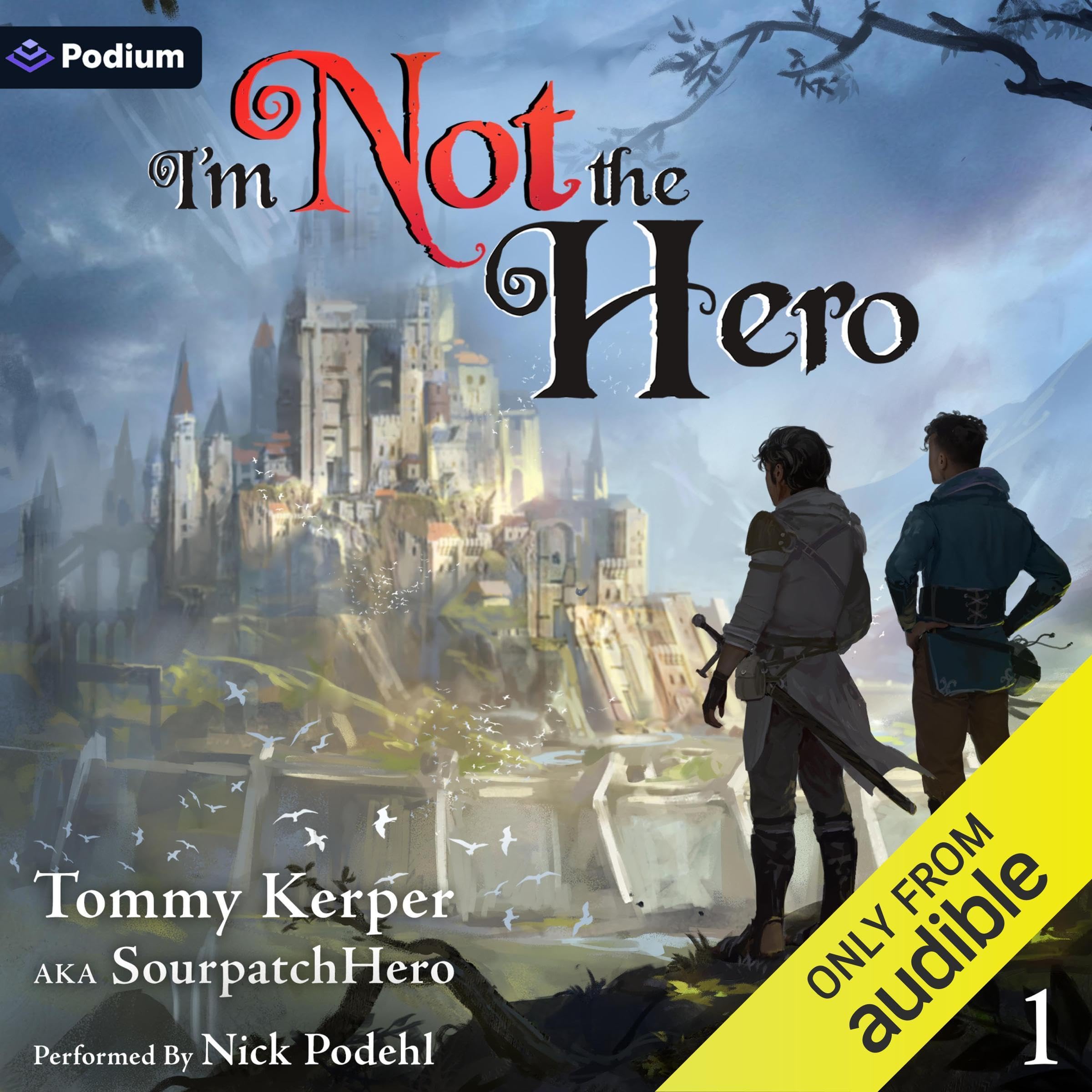 Cover art for I'm Not the Hero: An Isekai LitRPG