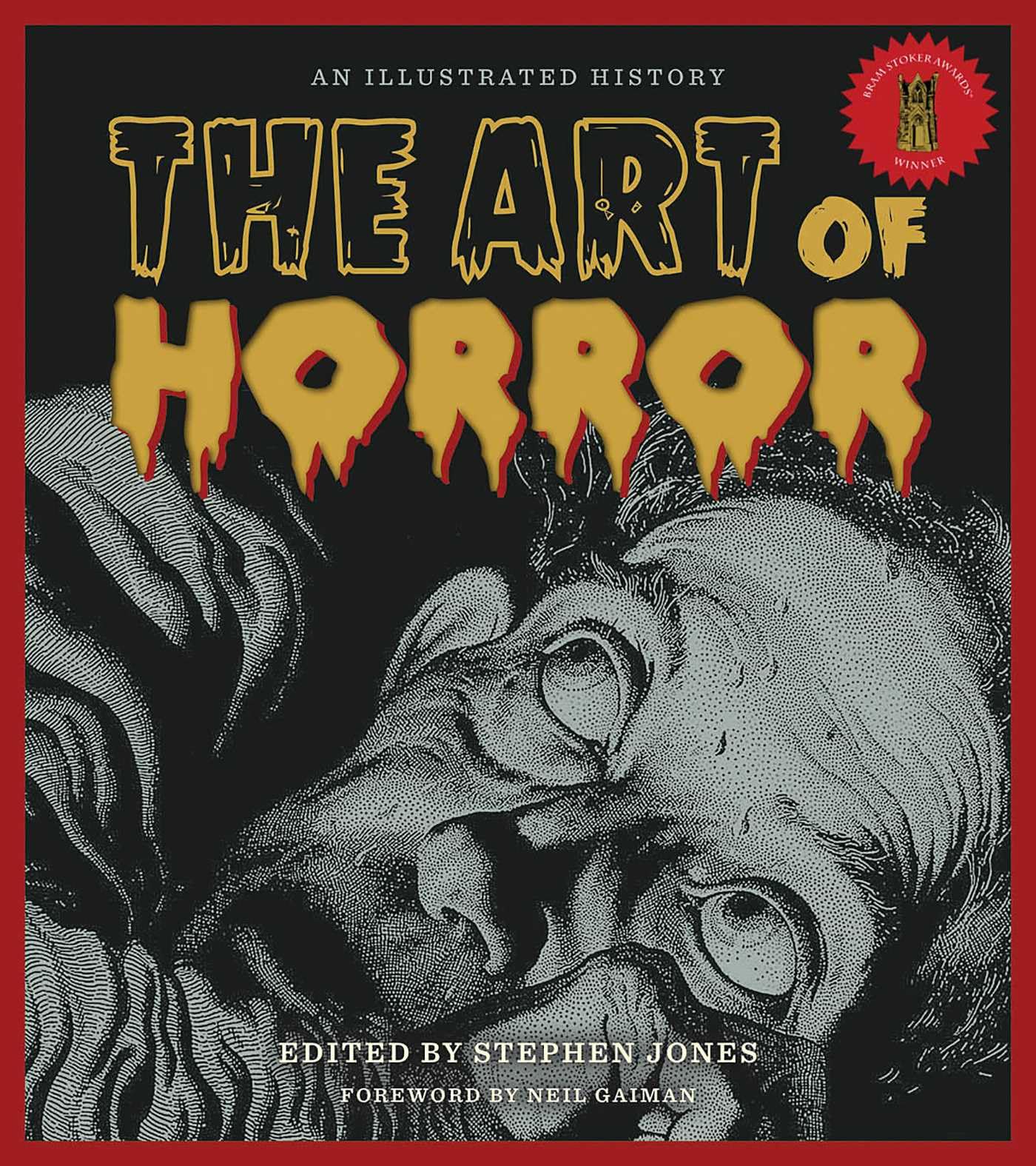 Art of Horror anthologie illustrée histoire du cinéma fantastique et pop culture macabre