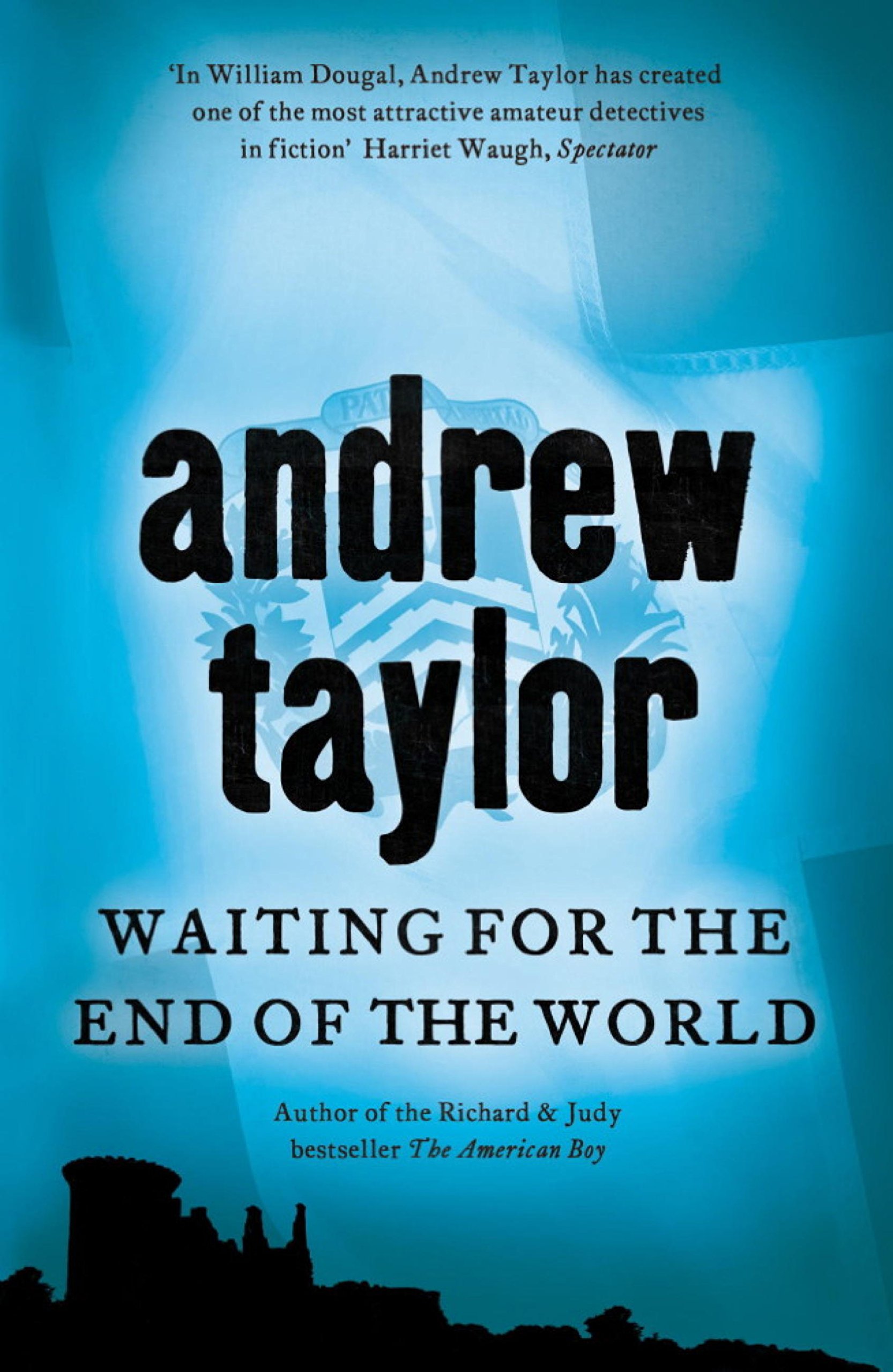 Waiting for the End of the World: William Dougal Crime Series Book 2