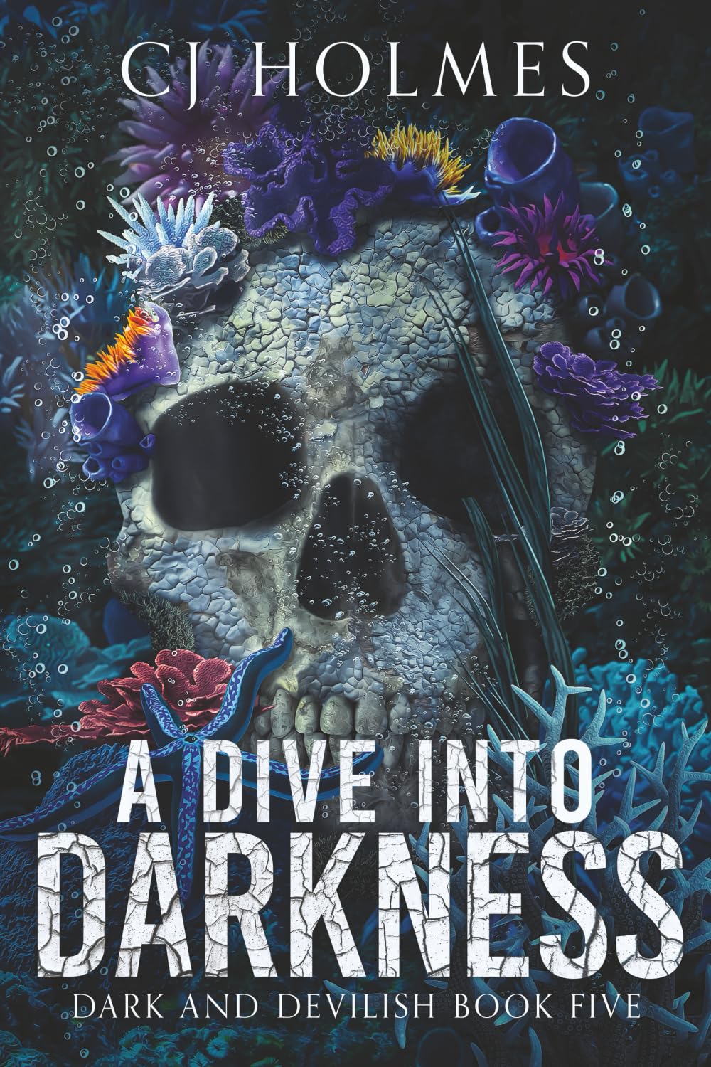A Dive into Darkness: 5 (Dark and Devilish)