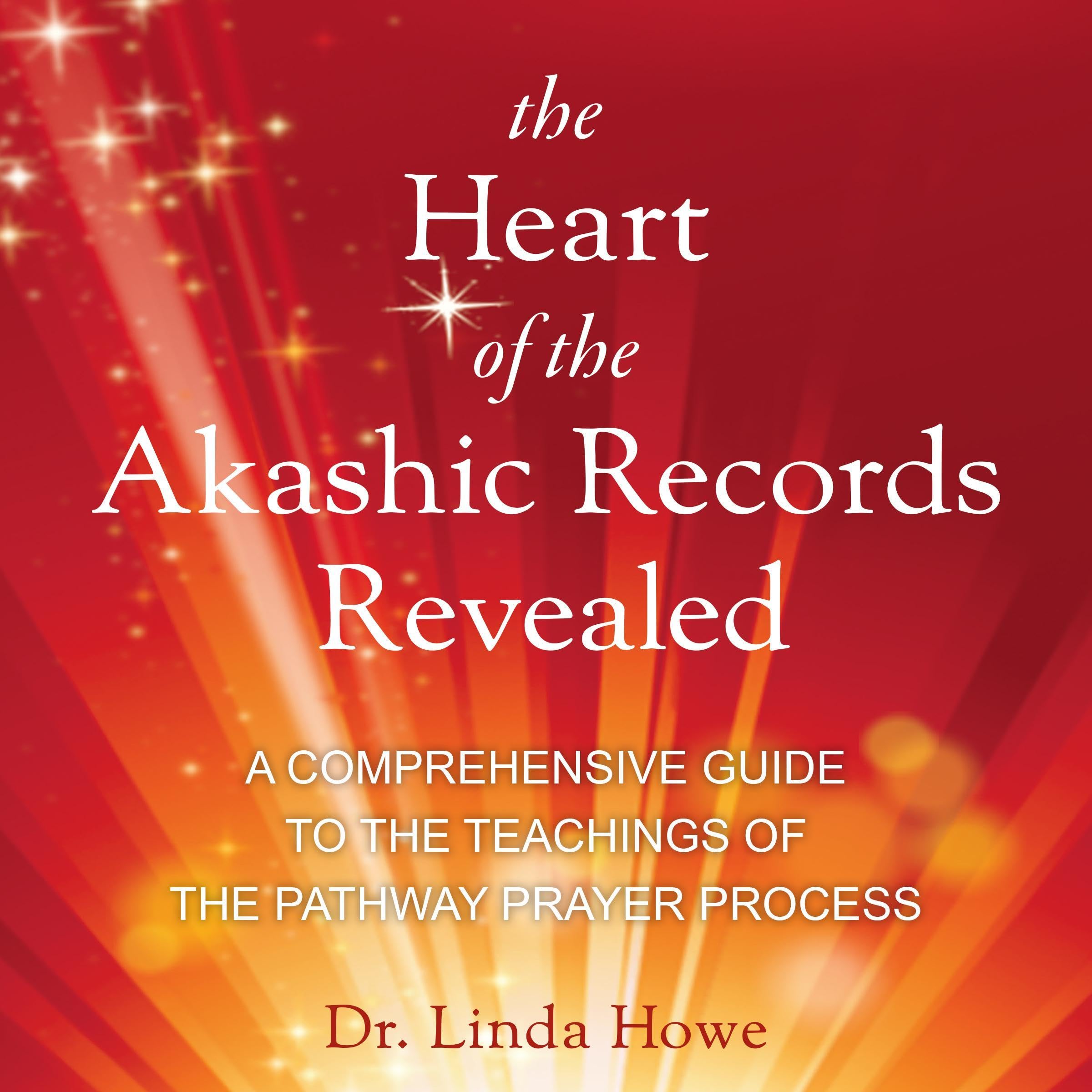 The Heart of the Akashic Records Revealed