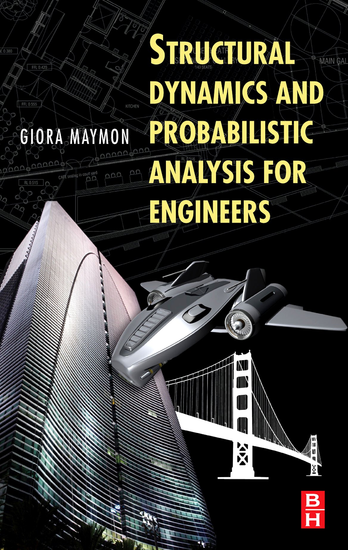 Dynamique des structures livre de génie civil et analyse probabiliste en anglais