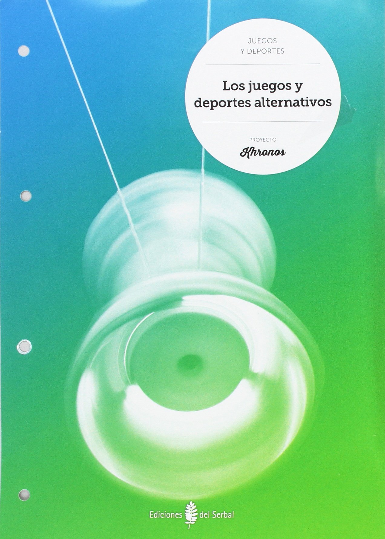 Los juegos y deportes alternativos - 9788476288009