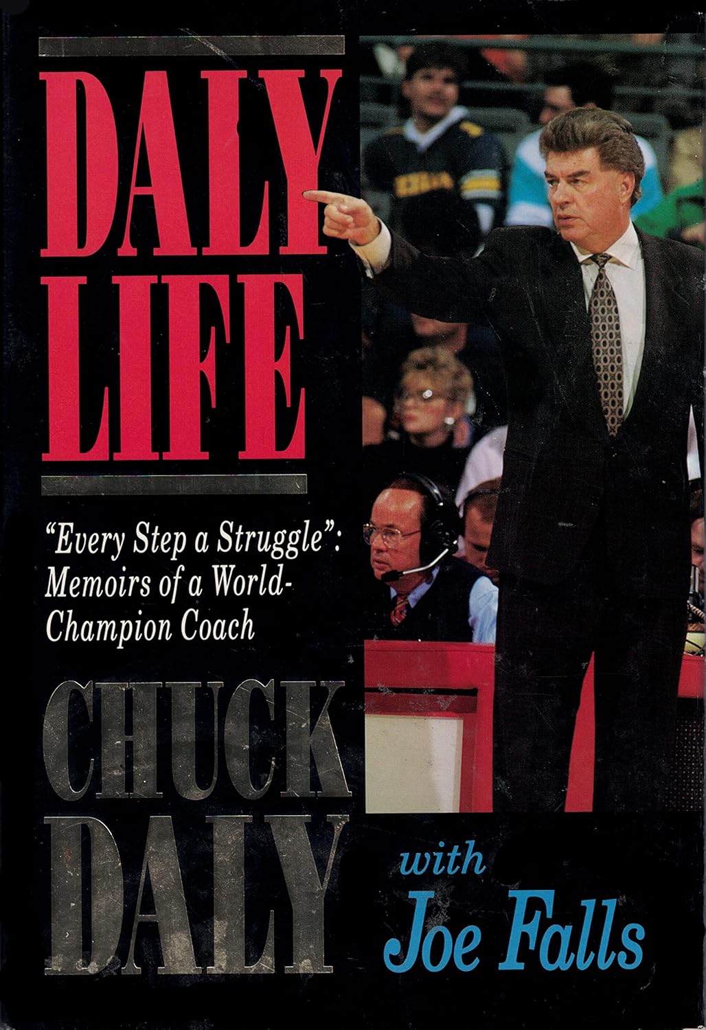 Daly Life: Struggle Memoir